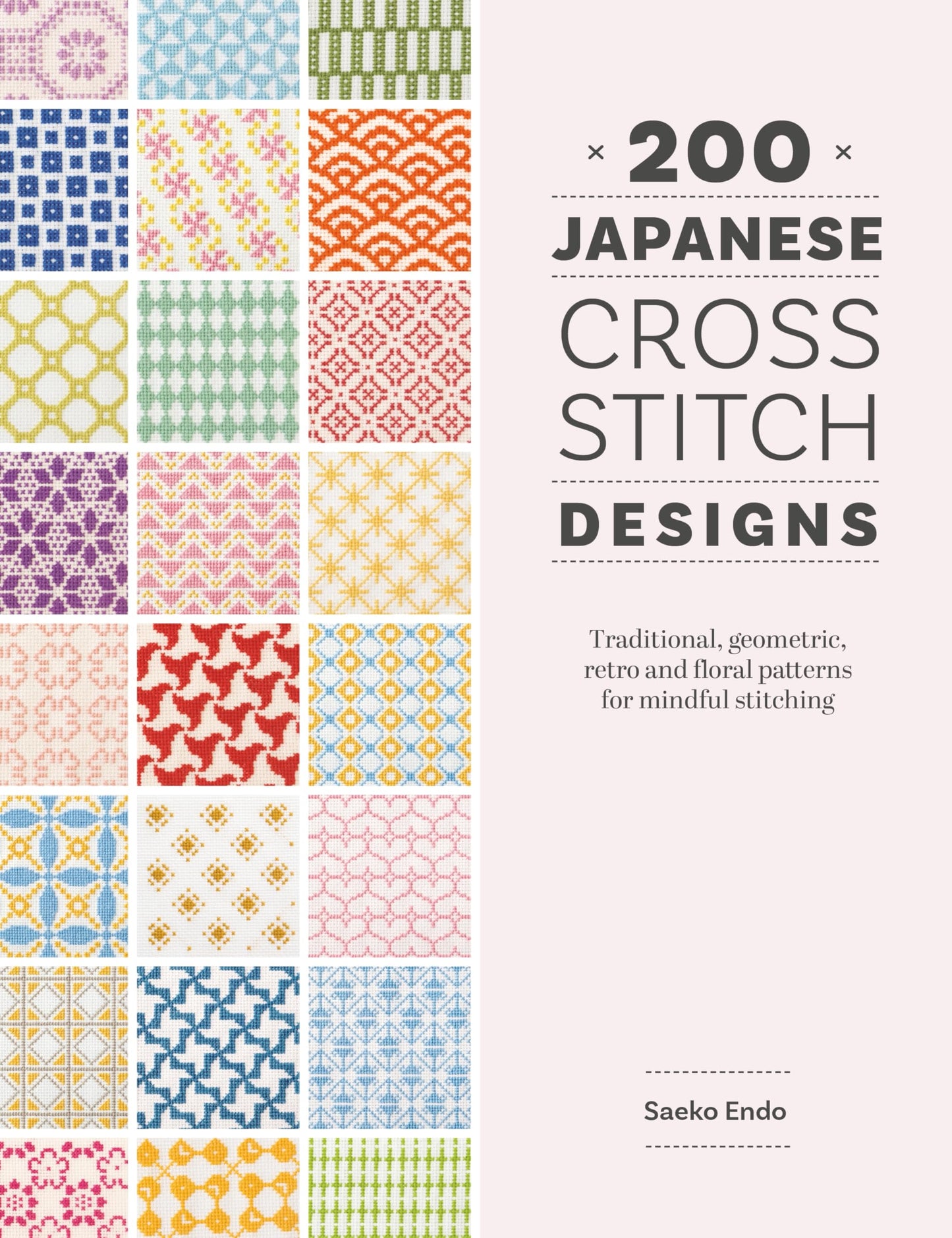 Libro: 200 Japanese Cross Stitch Designs: Traditional, geometric, retro and floral patterns for mindful stitching