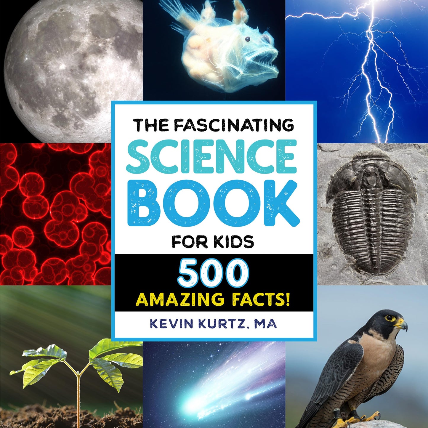 Libro: The Fascinating Science Book for Kids: 500 Amazing Facts! (Fascinating Facts)