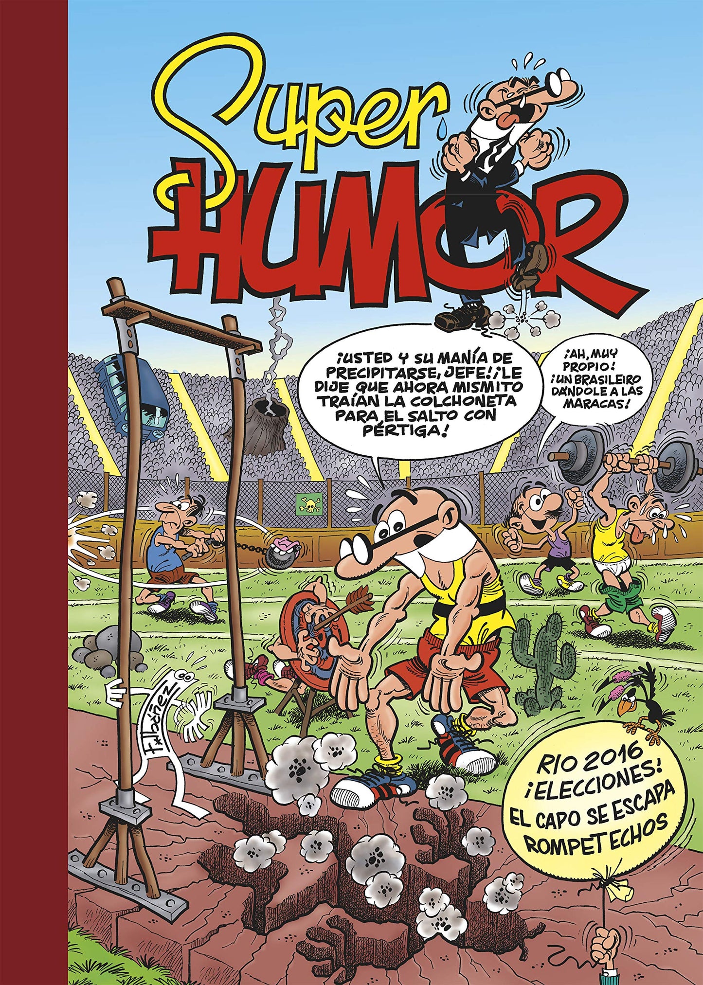 Libro: Río 2016 | ¡Elecciones! | ¡El capo se escapa! (Súper Humor Mortadelo 61)