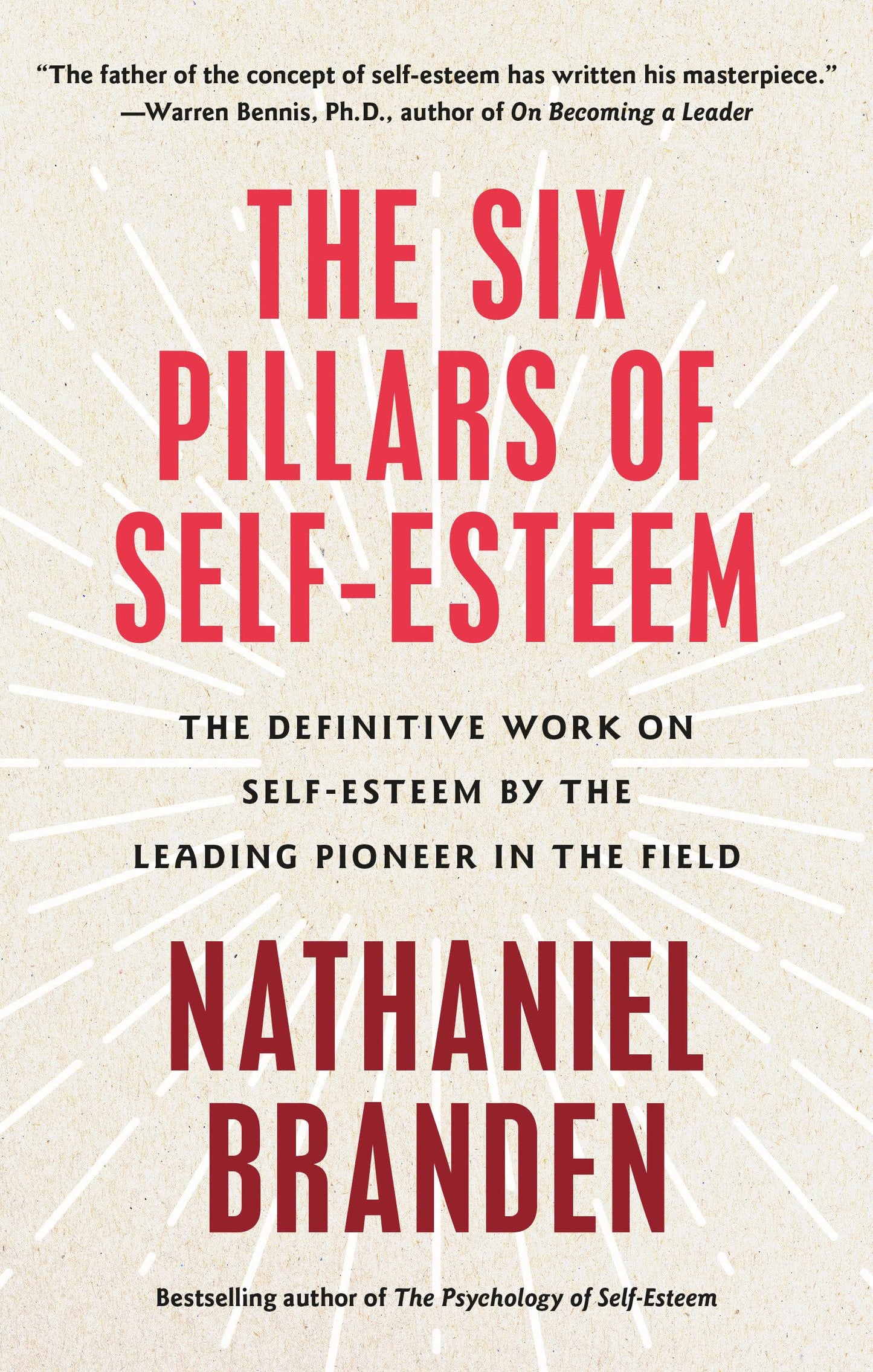Libro: Six Pillars of Self-Esteem: The Definitive Work on Self-Esteem by the Leading Pioneer in the Field