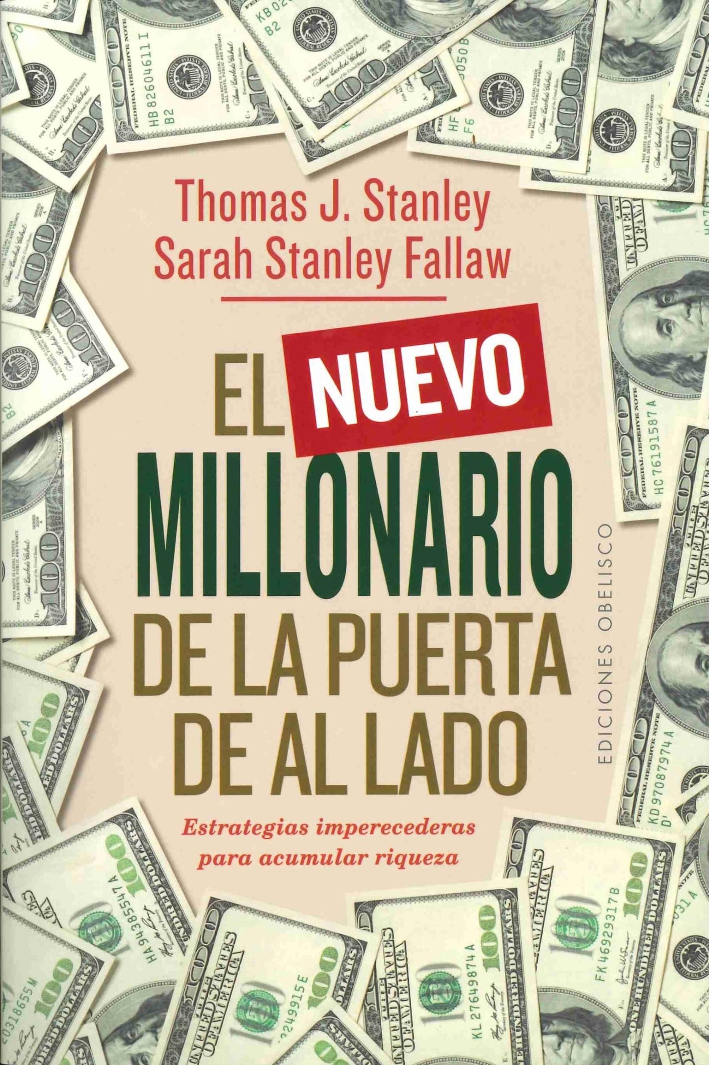 Libro: El Nuevo Millonario De La Puerta De Al Lado: The Secrets of America's Wealthy in the 21st Century (Éxito)