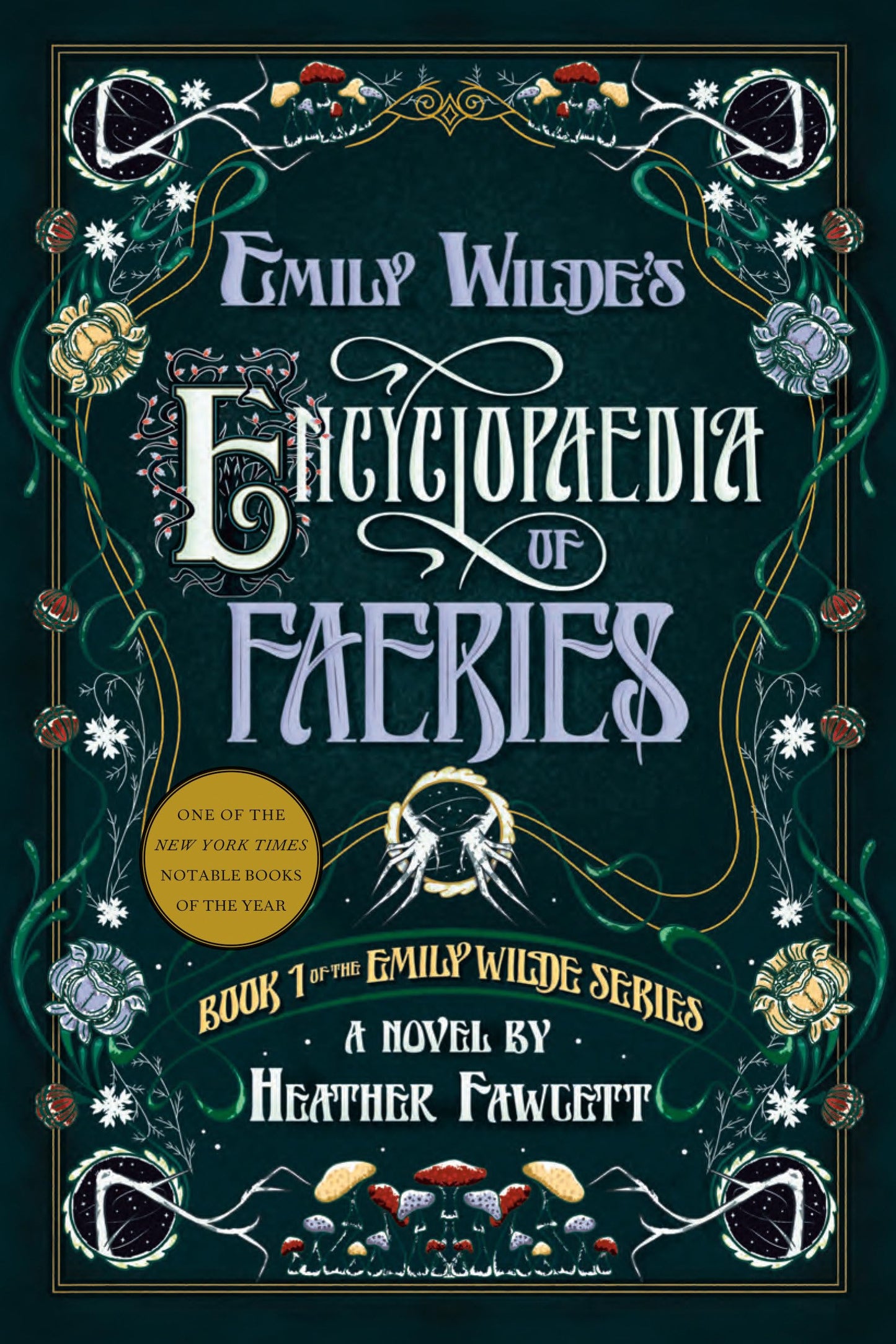 Libro: Emily Wilde's Encyclopaedia of Faeries: Book 1 of the Emily Wilde Series