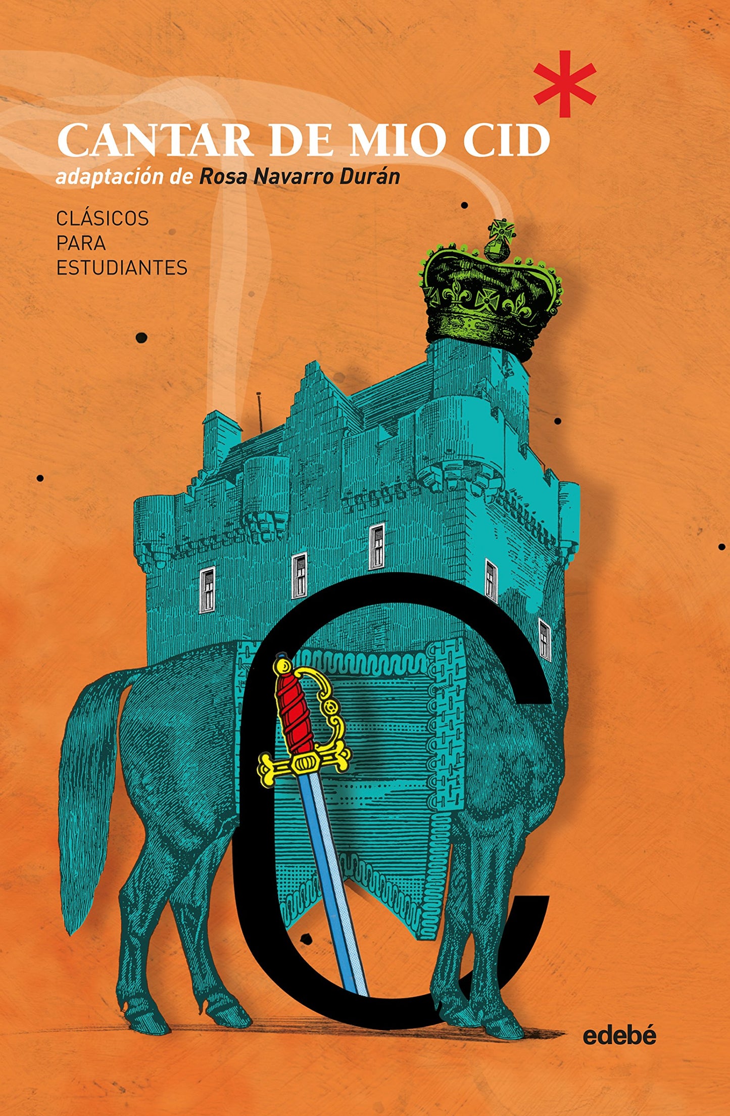 Libro: EL CANTAR DE MIO CID (CLÁSICOS PARA ESTUDIANTES)