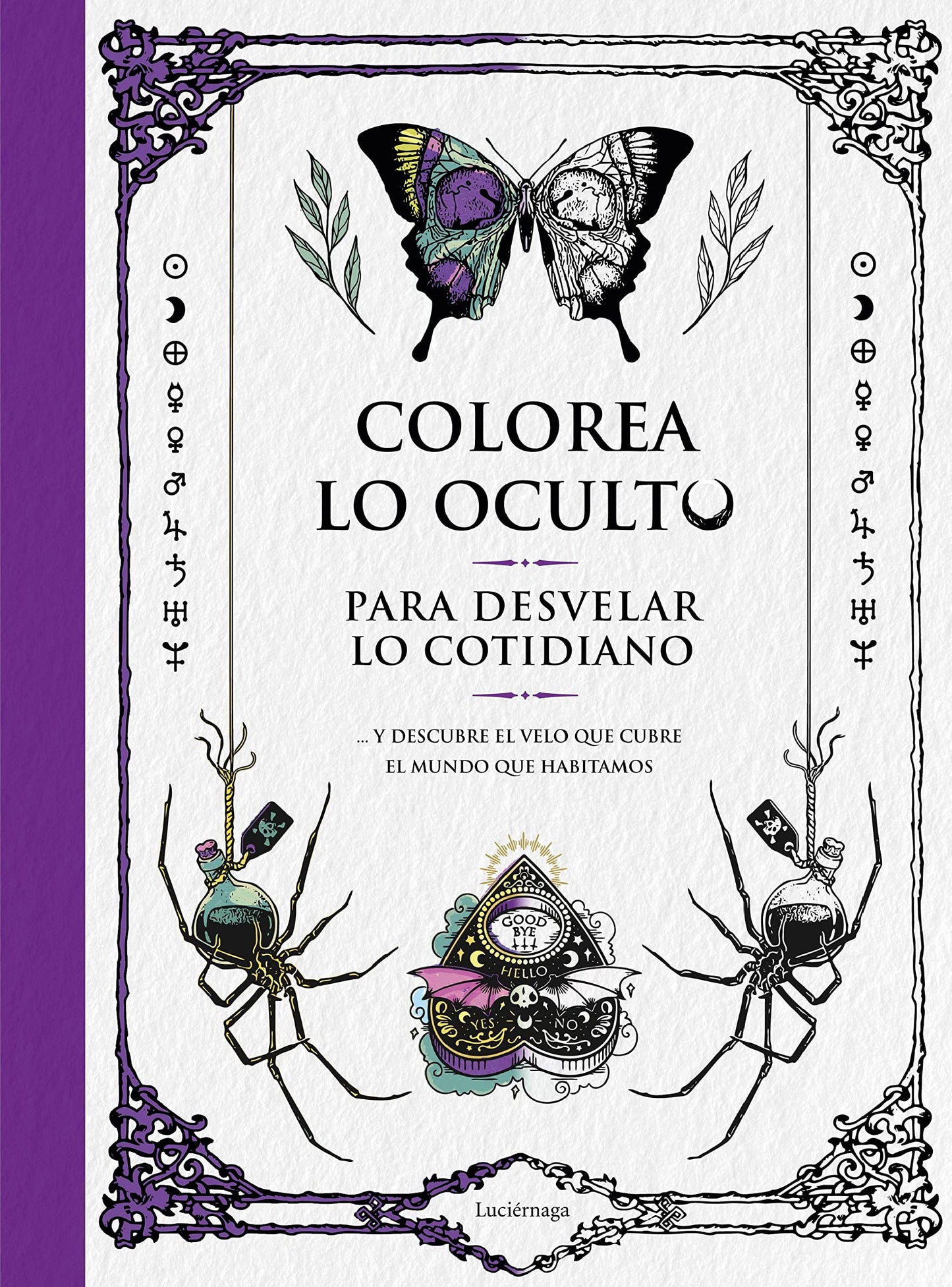 Libro: Colorea lo oculto para desvelar lo cotidiano (PRACTICA)