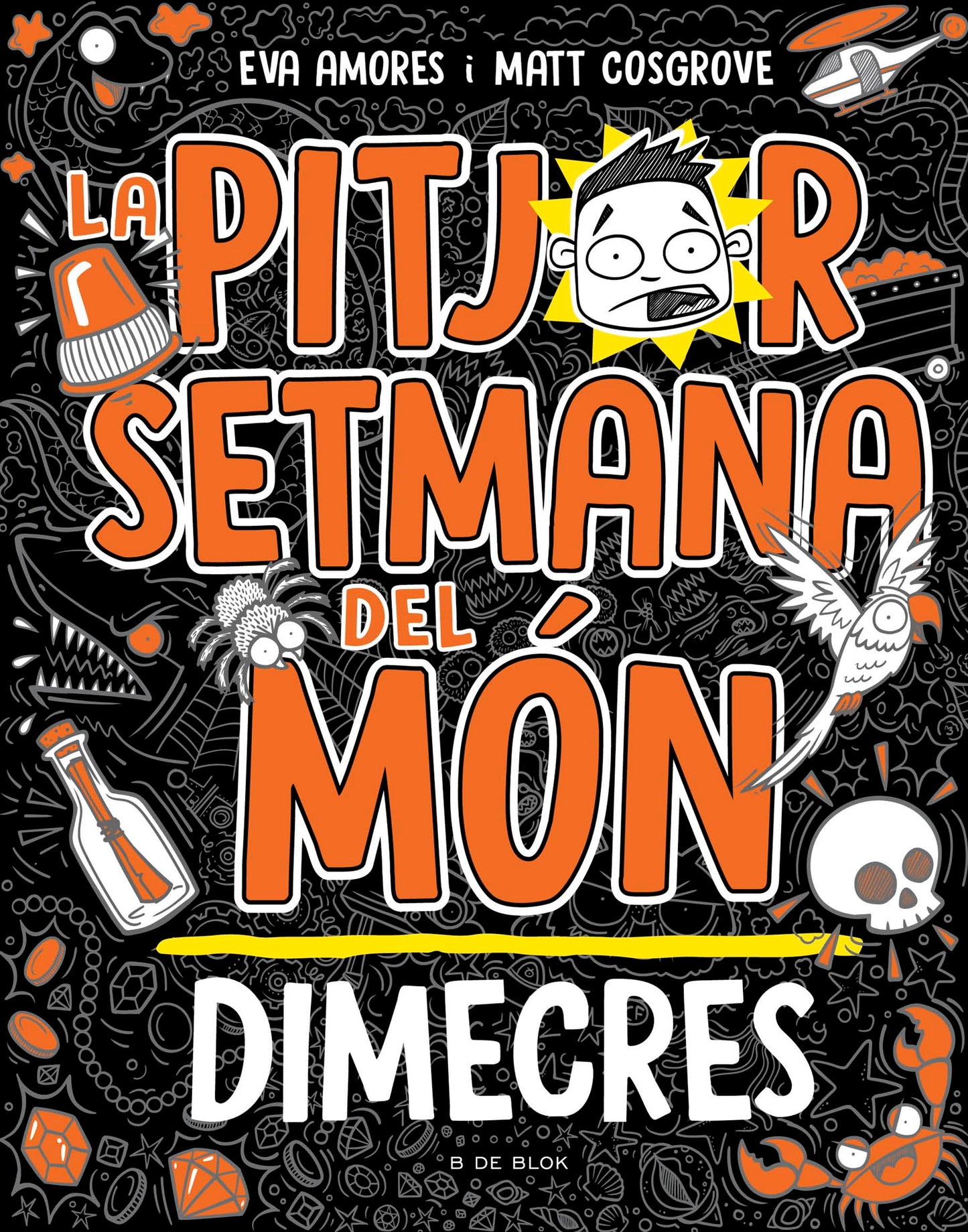 Libro: La pitjor setmana del món 3 - Dimecres (Llibres d'humor per a nens)