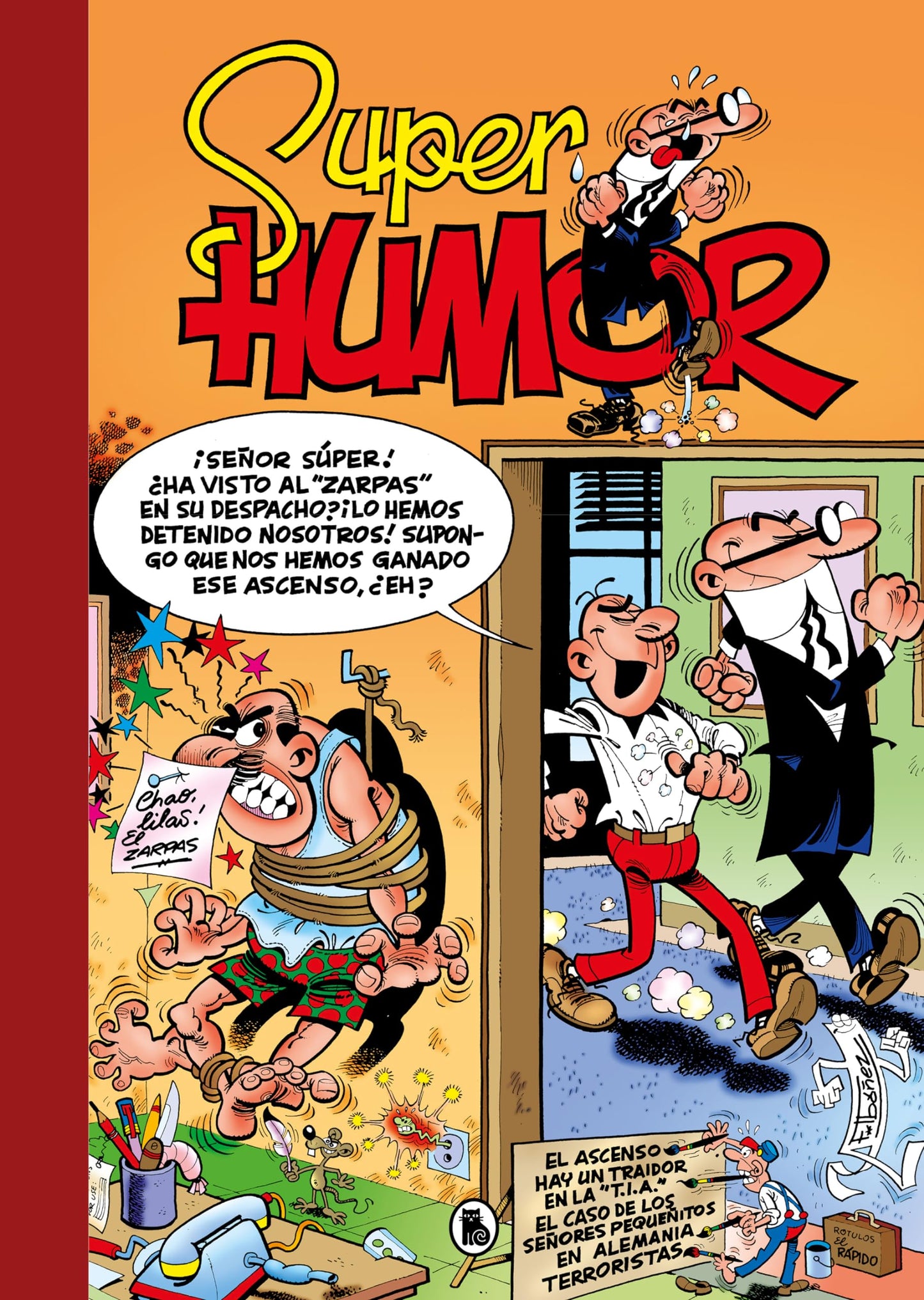 Libro: El ascenso | Hay un traidor en la T.I.A. | El caso de los señores pequeñitos | En Alemania | Terroristas (Súper Humor Mortadelo 19) (Bruguera Clásica)