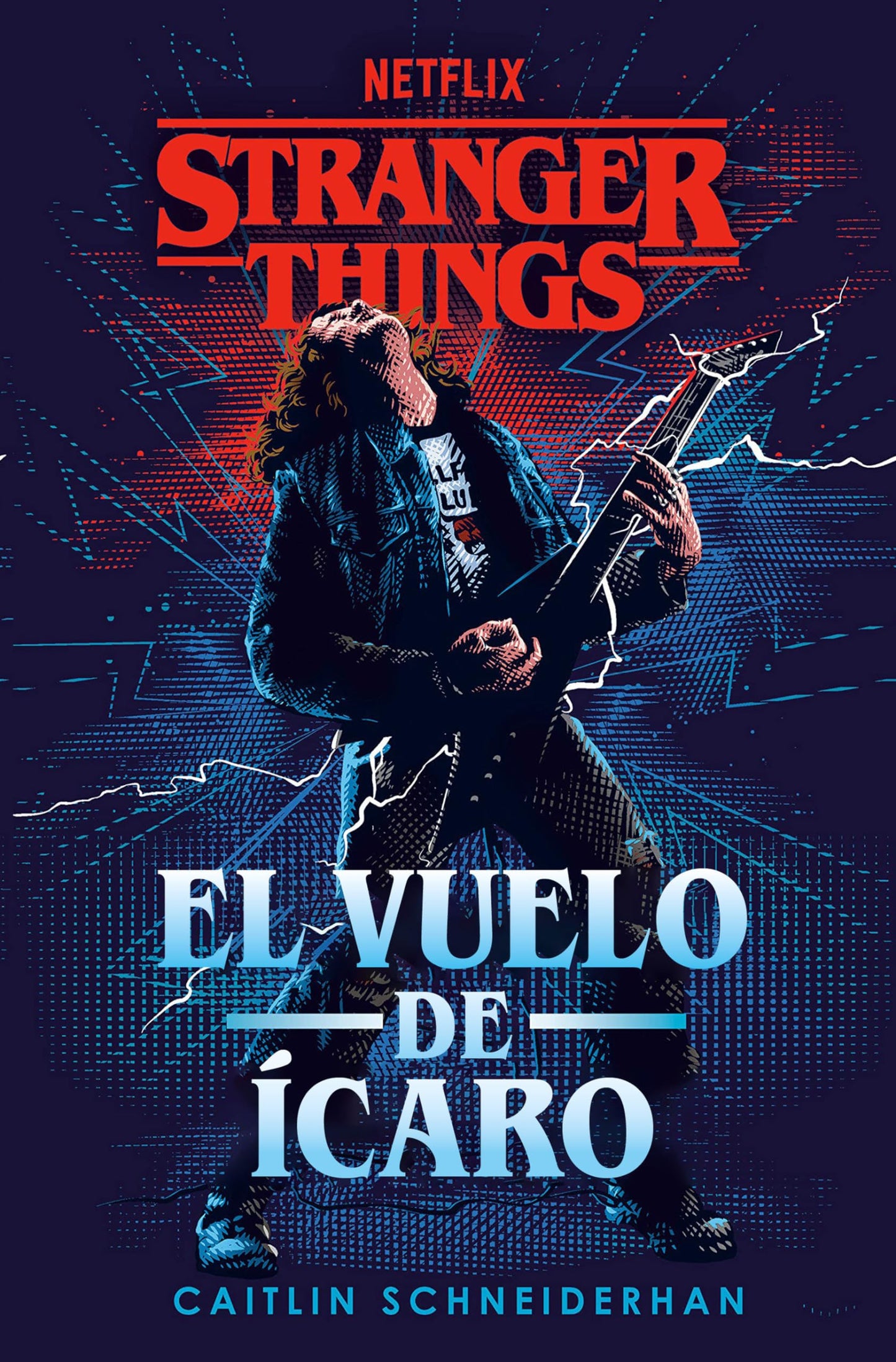 Libro: Stranger Things: El vuelo de Ícaro: Una novela oficial de Stranger Things (Éxitos)