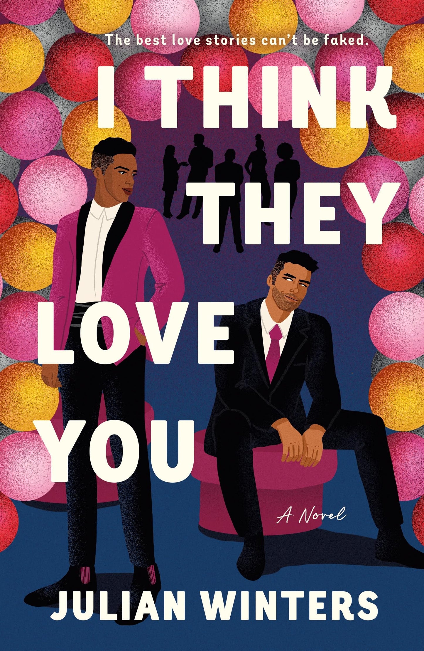 Libro: I Think They Love You: A Novel