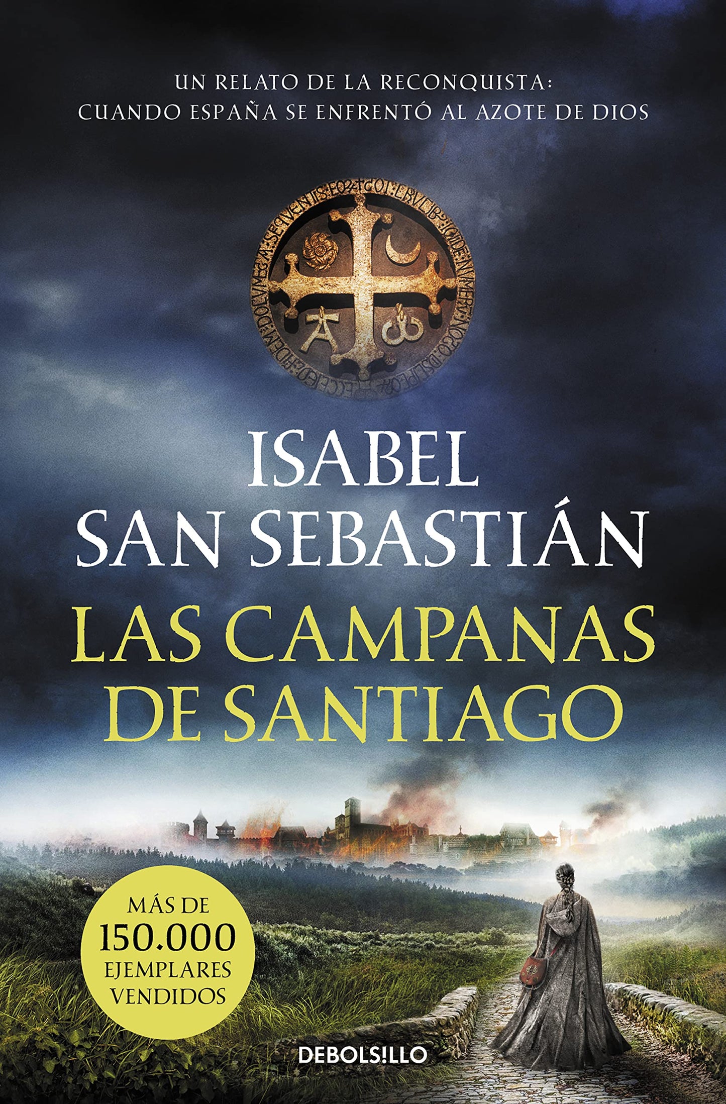 Las campanas de Santiago (Saga de la Reconquista) (Best Seller)