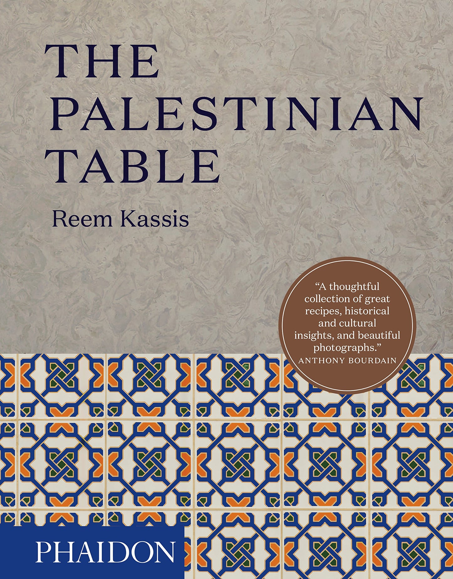 Libro: The Palestinian Table (Authentic Palestinan Recipes)