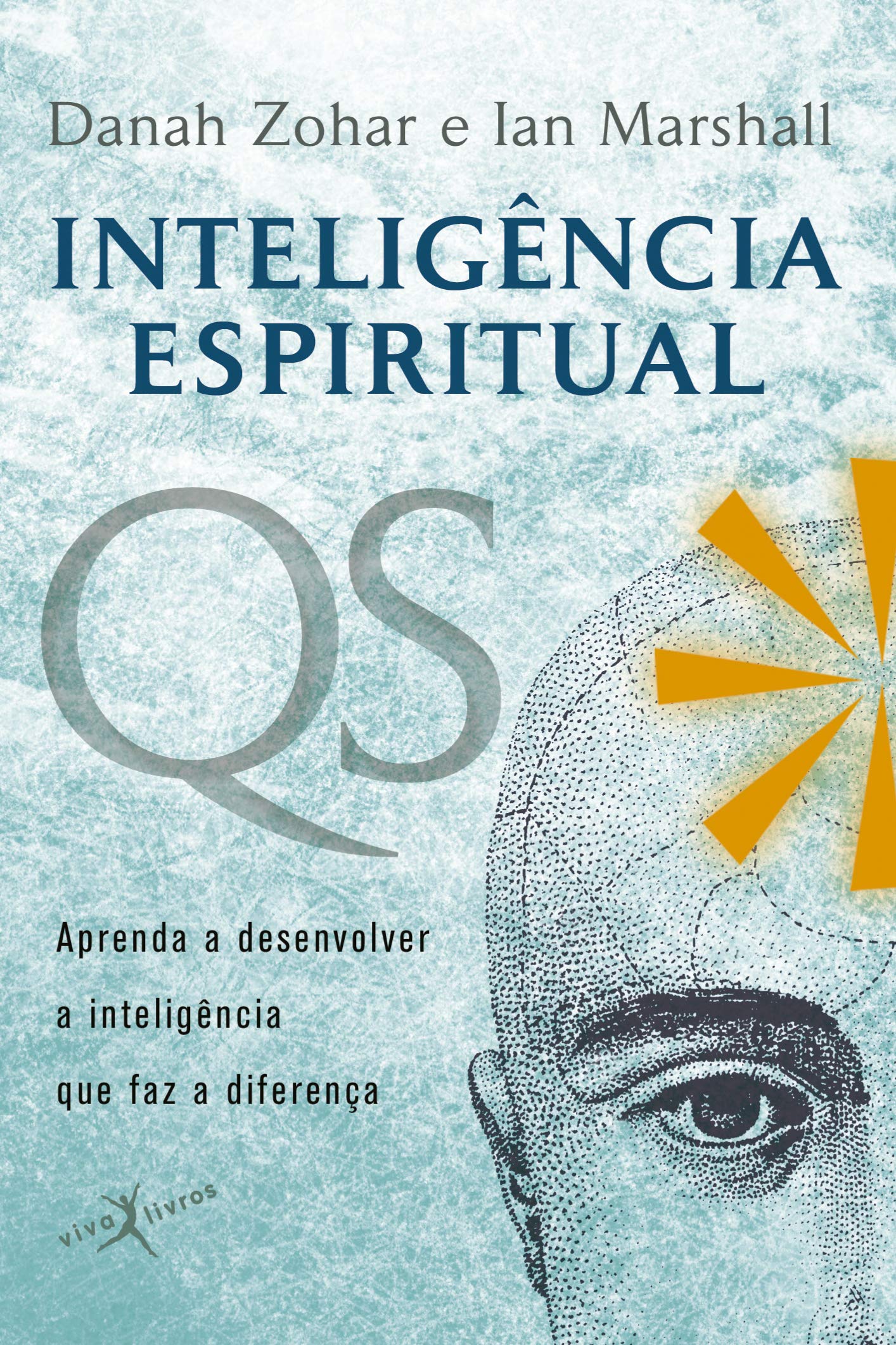 Libro: Qs: Inteligencia Espiritual (Em Portugues do Brasil)