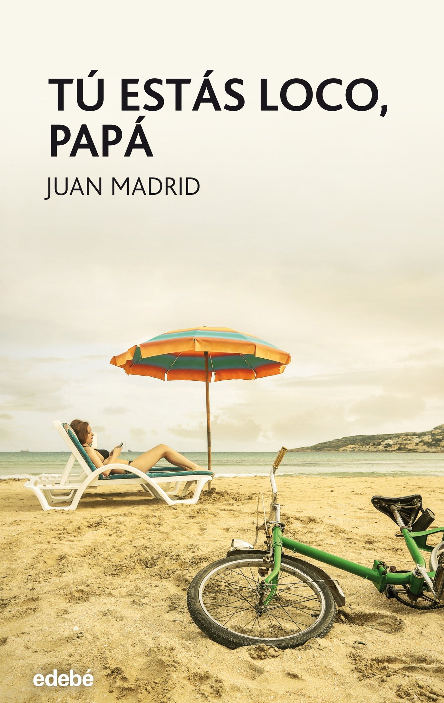 Libro: Tú estás loco, papá: 93 (PERISCOPIO)