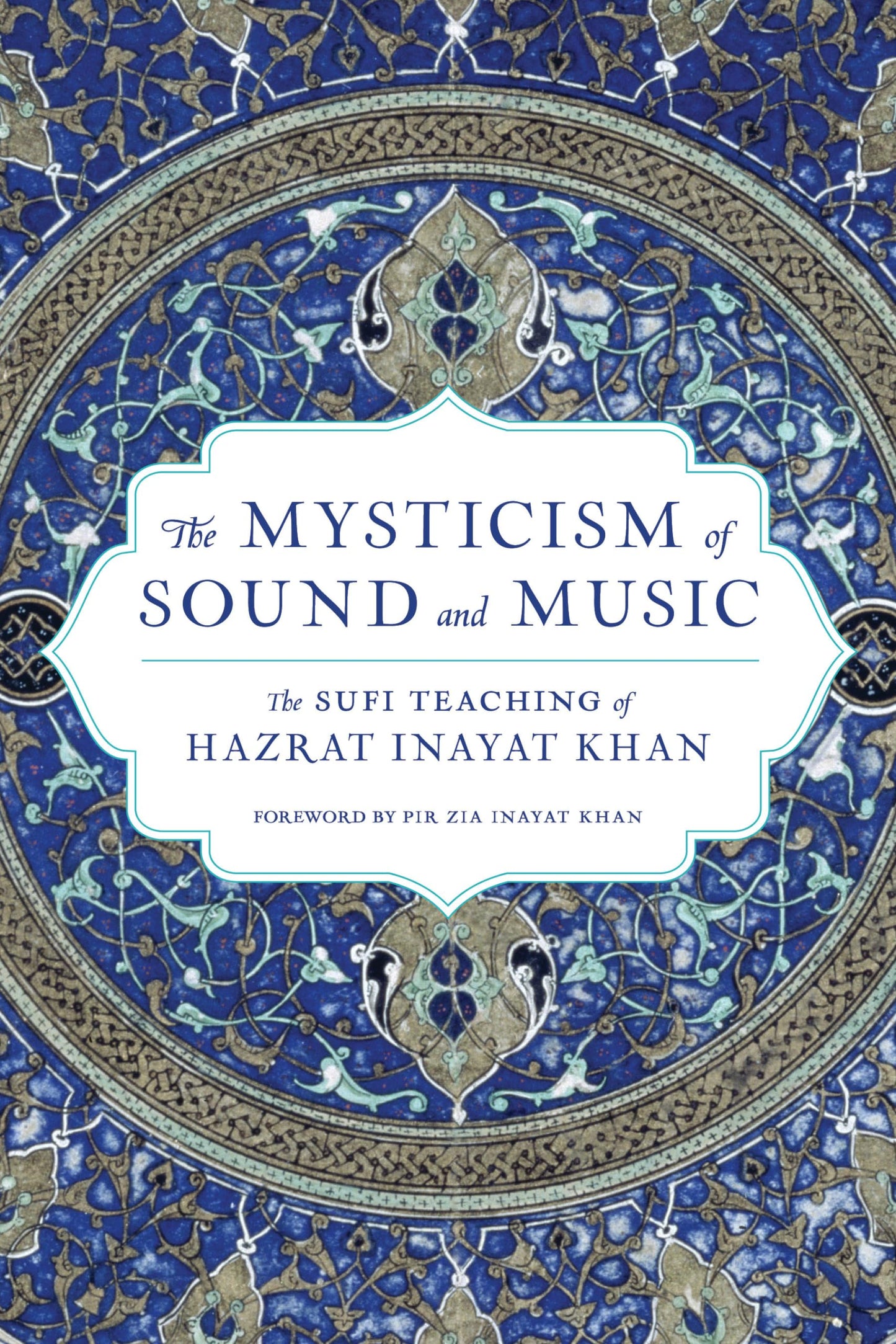 Libro: The Mysticism of Sound and Music: The Sufi Teaching of Hazrat Inayat Khan (Shambhala Dragon Editions)