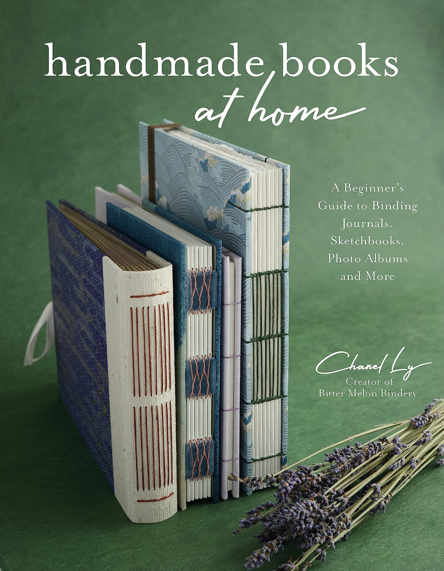 Libro: Handmade Books at Home: A Beginner's Guide to Binding Journals, Sketchbooks, Photo Albums and More