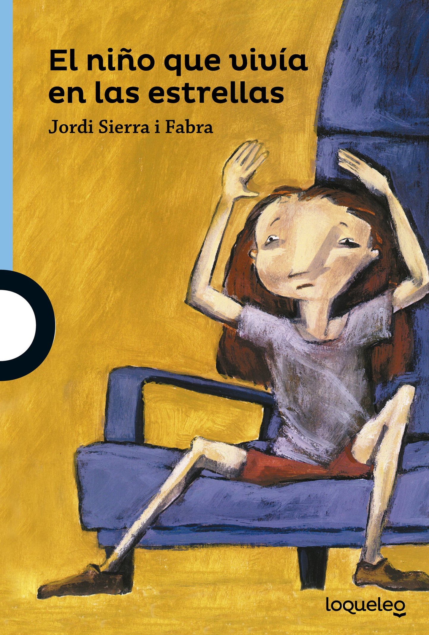 Libro: El niño que vivía en las estrellas (SERIE AZUL(+12))