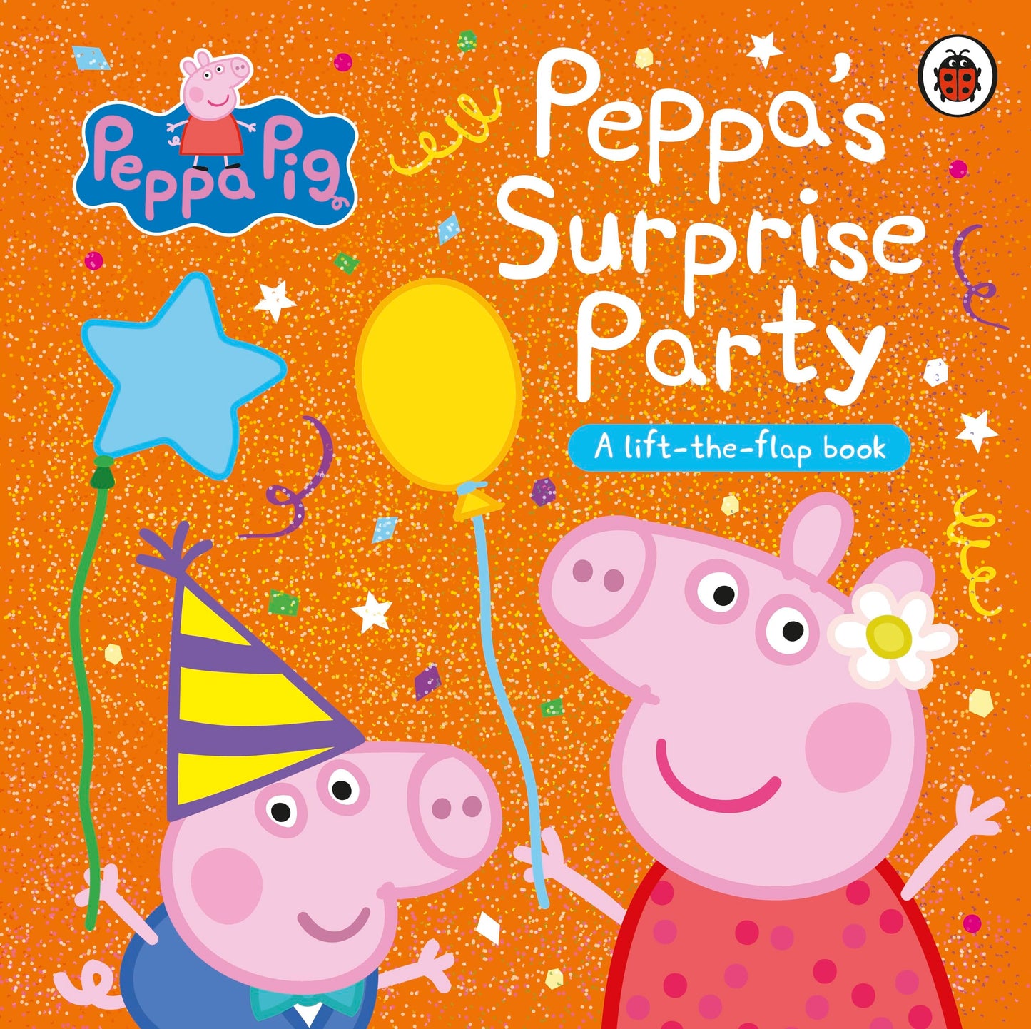Libro: Peppa Pig: Peppa's Surprise Party: A Lift-the-Flap Book