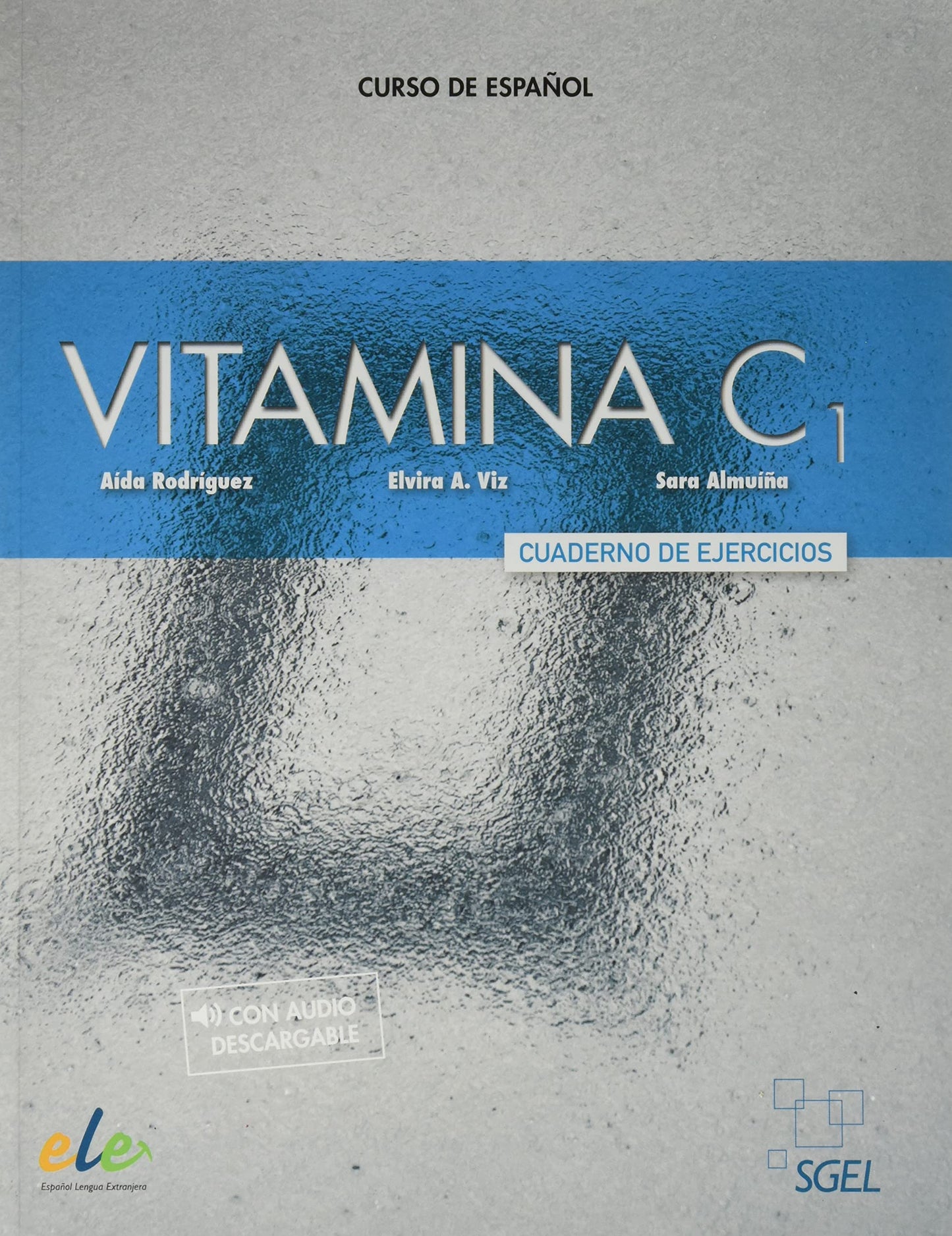 Libro: Vitamina C1 cuaderno de ejercicios + licencia digital: Cuaderno de ejercicios + audio descargable + licencia digital