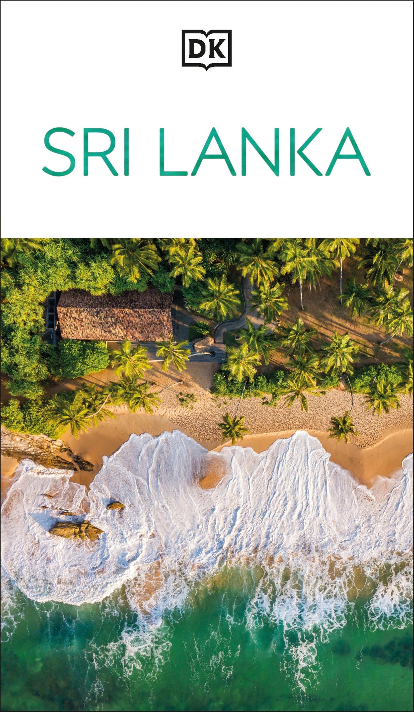 Libro: DK Sri Lanka: Must-See Sights. Culture & History. Detailed Maps & Tours. Covers Colombo, Sigiriya, Dambulla, & more (Travel Guide)
