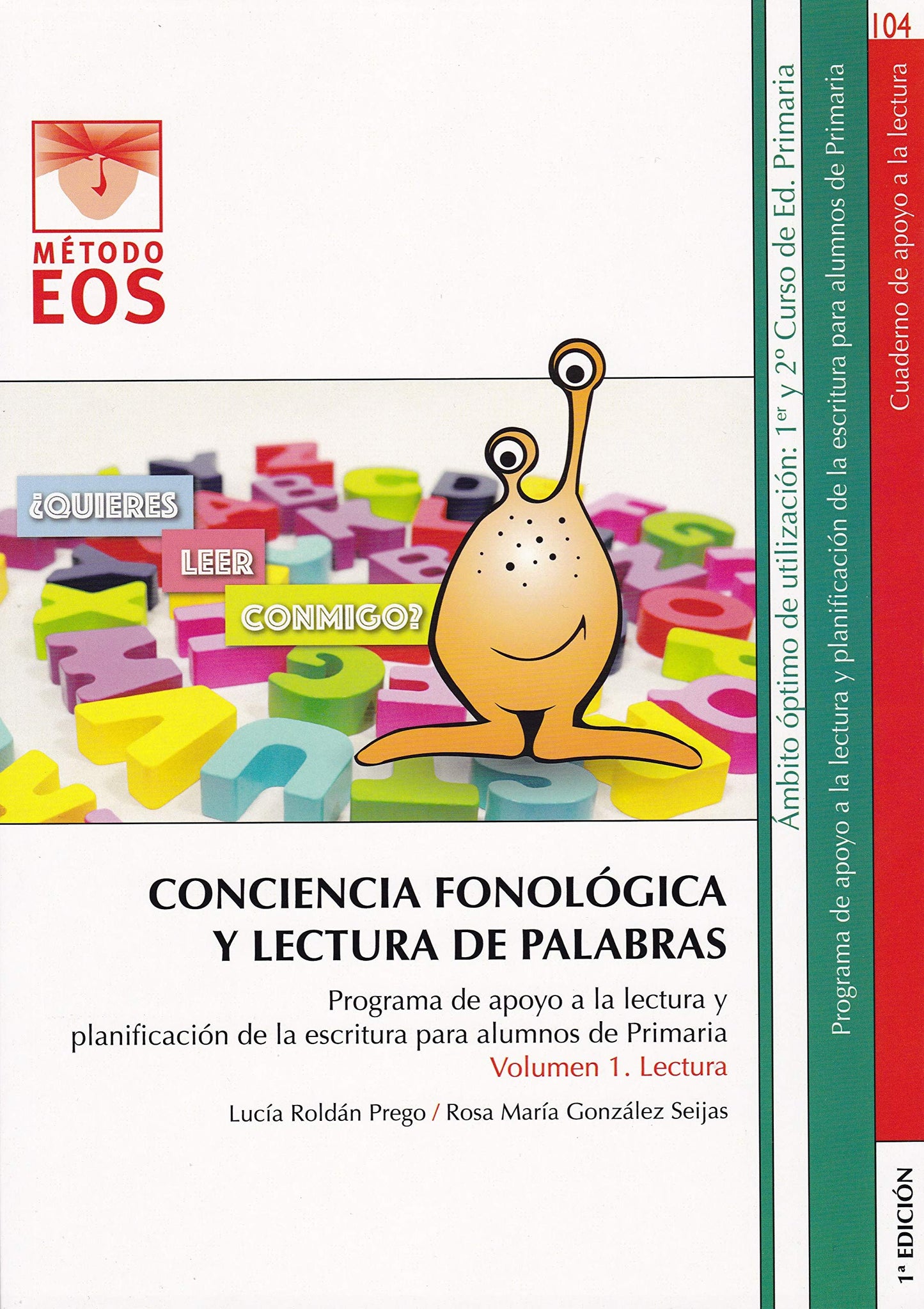 Libro: Conciencia Fonológica y Lectura de Palabras: Programa de apoyo a la lectura y planificación de la escritura para alumnos de Primaria. Volumen 1: 104 (Método EOS)