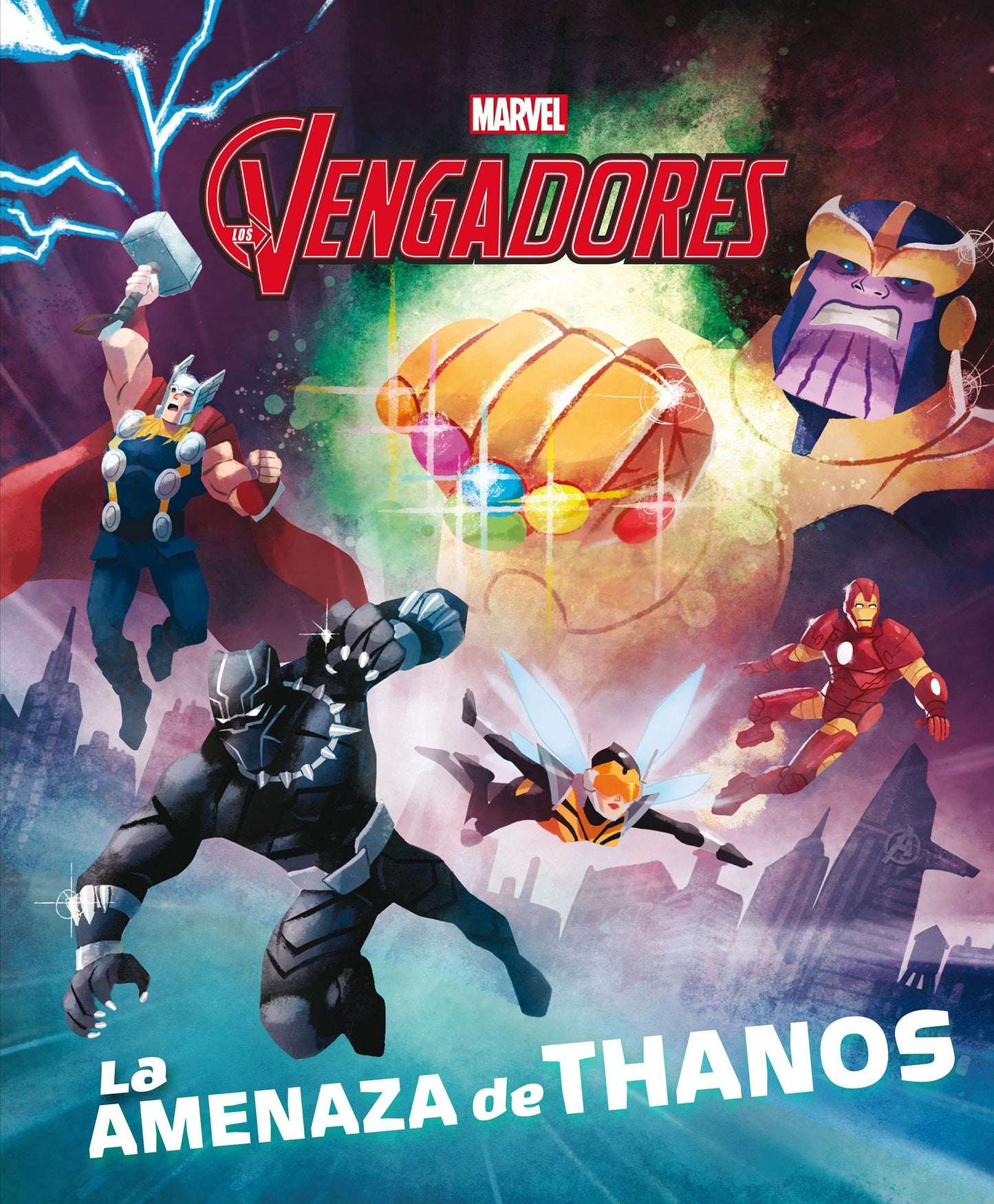 Libro: Los Vengadores. La amenaza de Thanos: Cuento (Marvel. Los Vengadores)