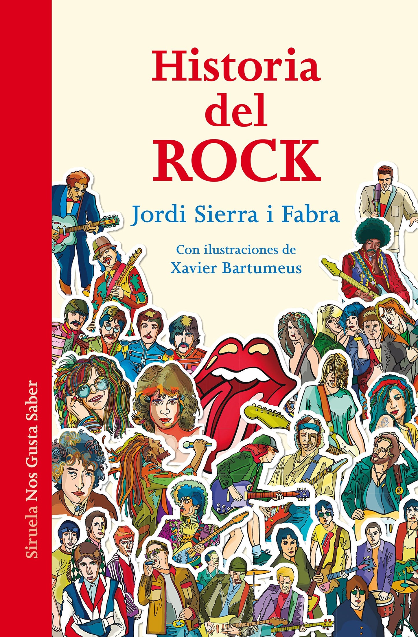 Libro: Historia del Rock: La música que cambió el mundo: 26 (Las Tres Edades / Nos Gusta Saber)