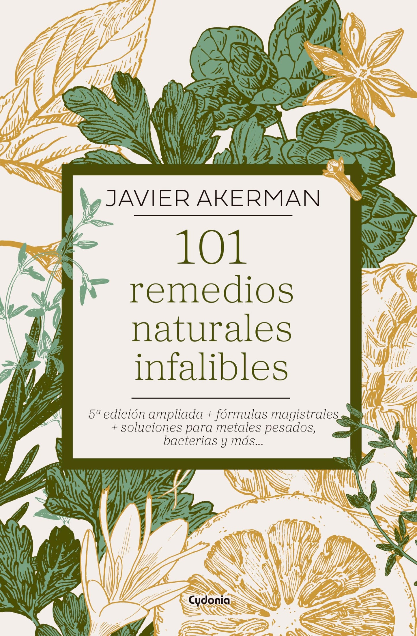 Libro: 101 remedios naturales infalibles - edición ampliada
