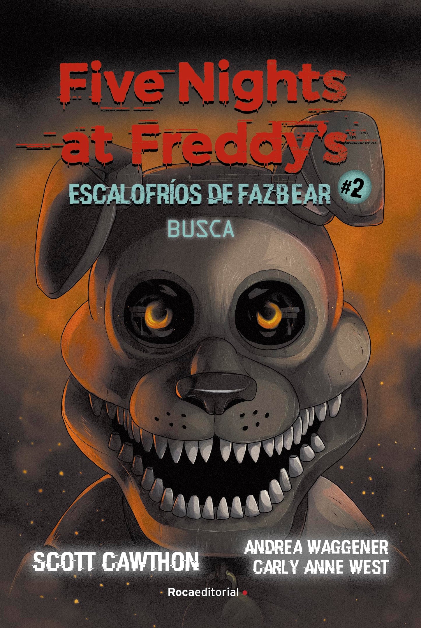 Five Nights at Freddy's | Escalofríos de Fazbear 2 - Busca (Roca Infantil y Juvenil)