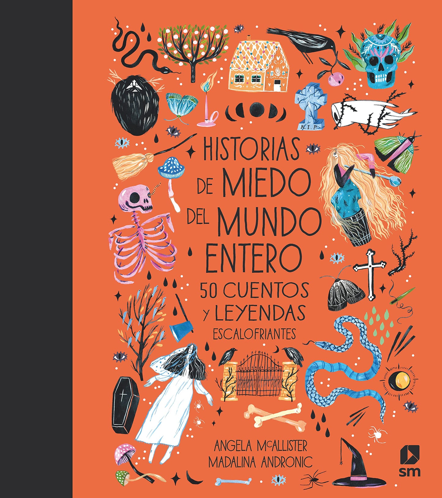 Libro: Historias de miedo del mundo entero: 5o cuentos y leyendas escalofriantes (De historia en historia)