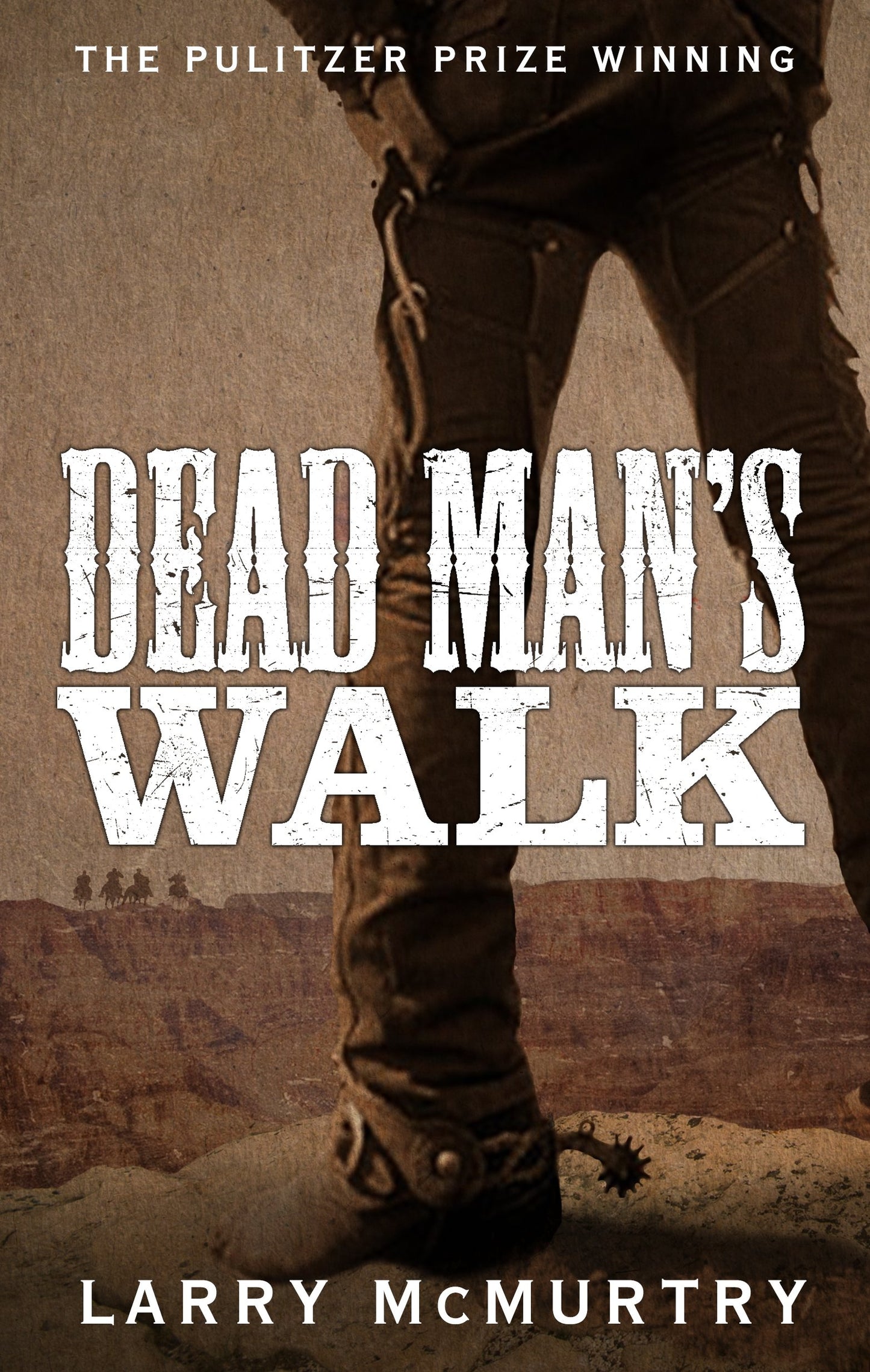Libro: Dead Man's Walk (Lonesome Dove)