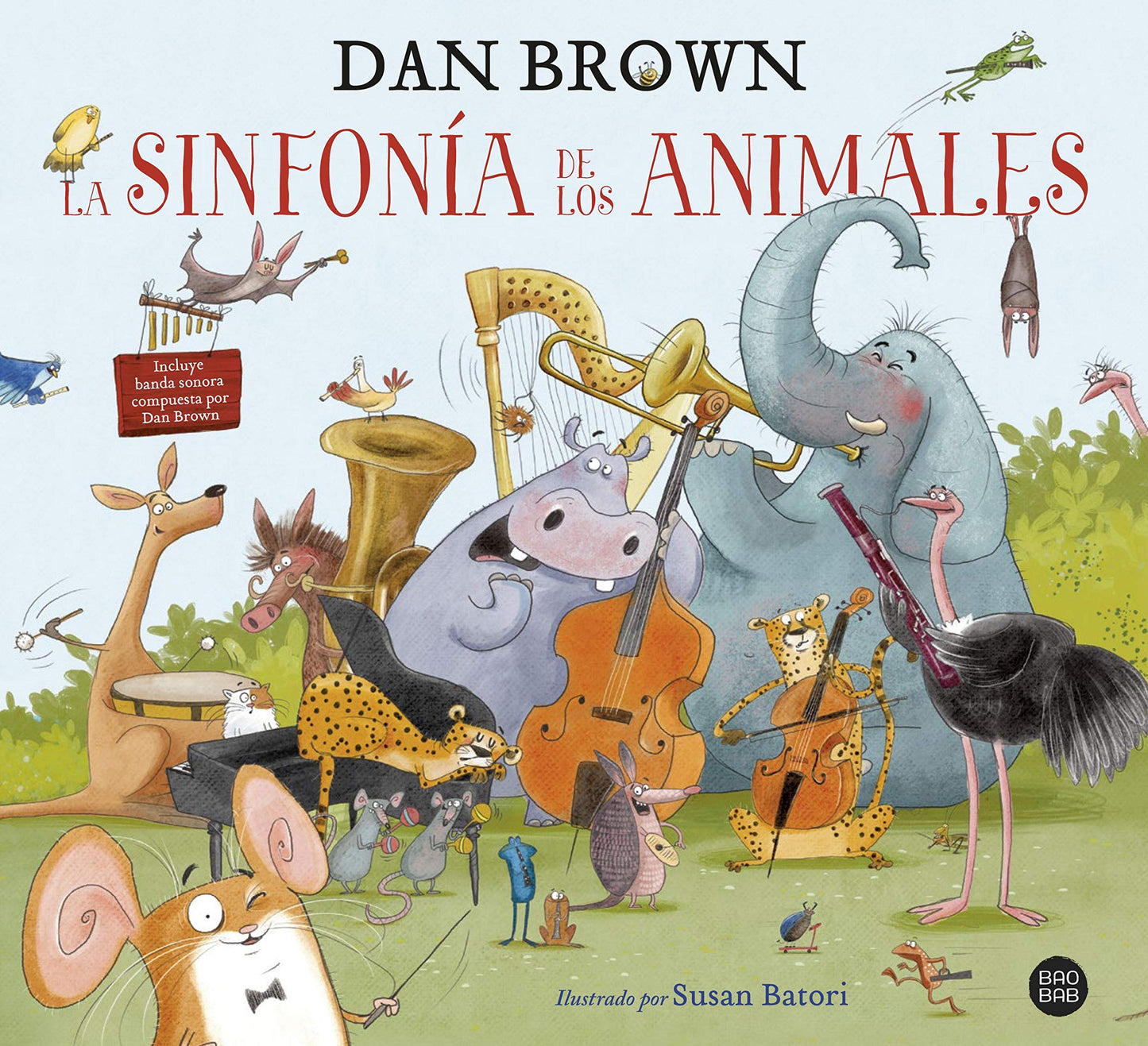 Libro: La sinfonía de los animales: El primer libro infantil de Dan Brown (Baobab)