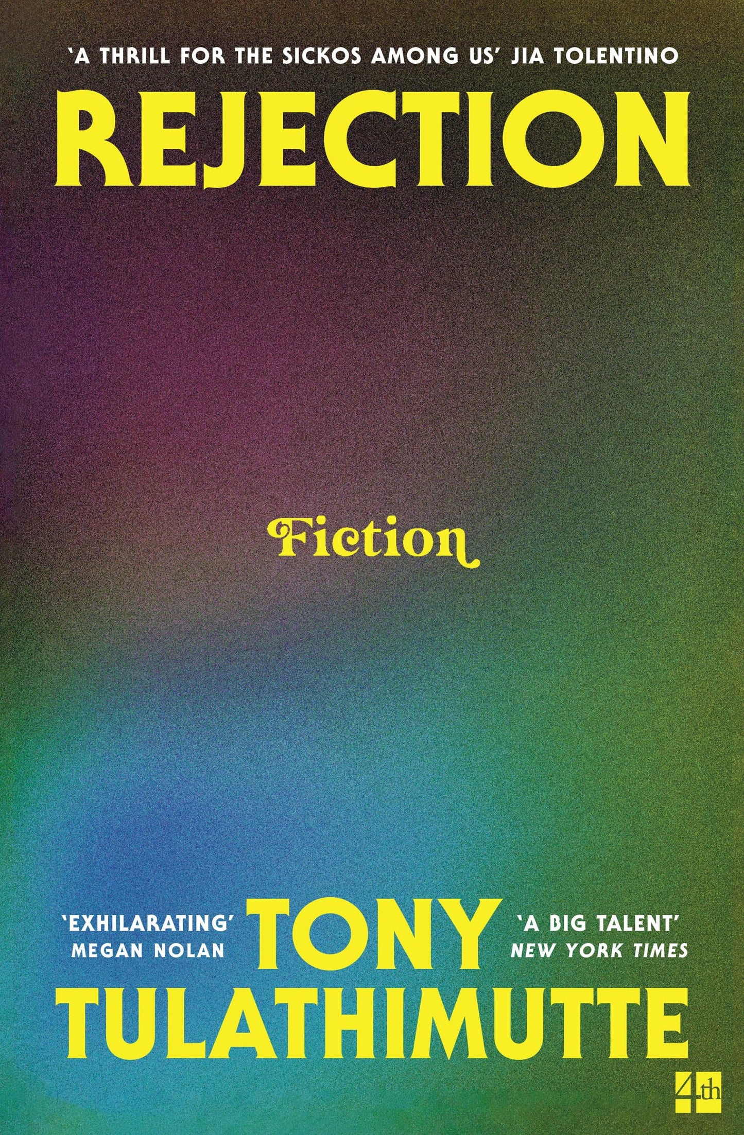 Libro: Rejection: the addictive, literary sensation that everyone is talking about