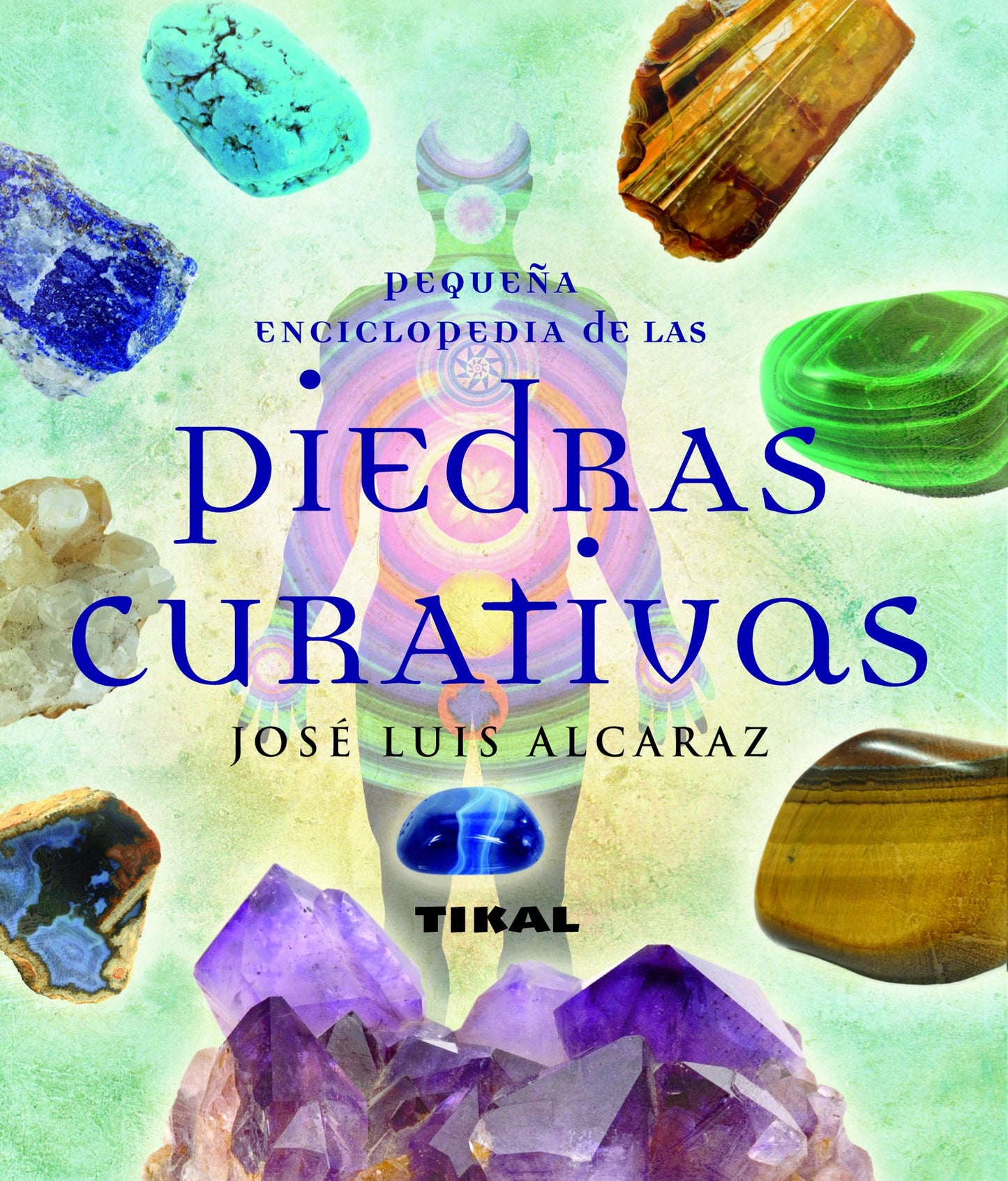 Libro: Piedras Curativas, Pequeña Enciclopedia