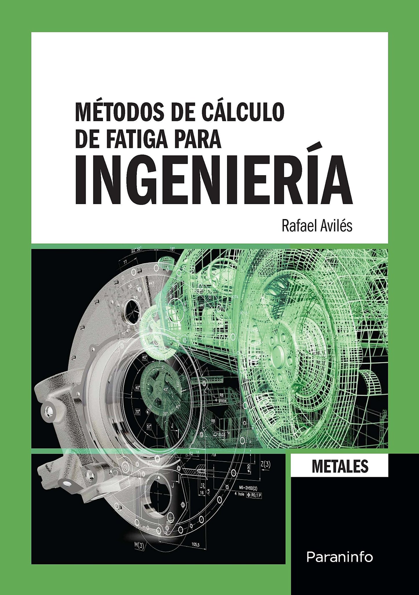Libro: Métodos de cálculo de fatiga para ingeniería. Metales.