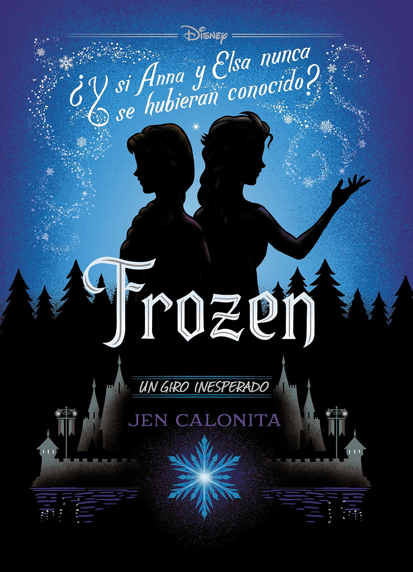 Libro: Frozen. Un giro inesperado: Narrativa (Disney. Narrativa juvenil)