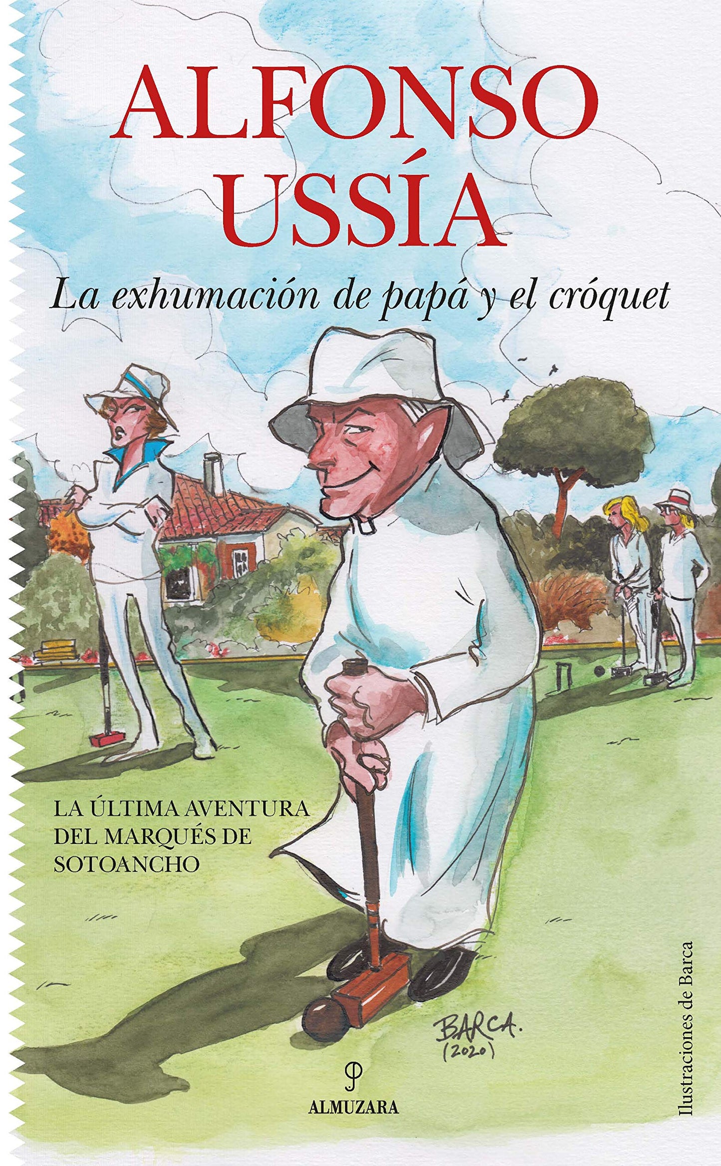Libro: La Exhumación de papá y El Cróquet (Novela)