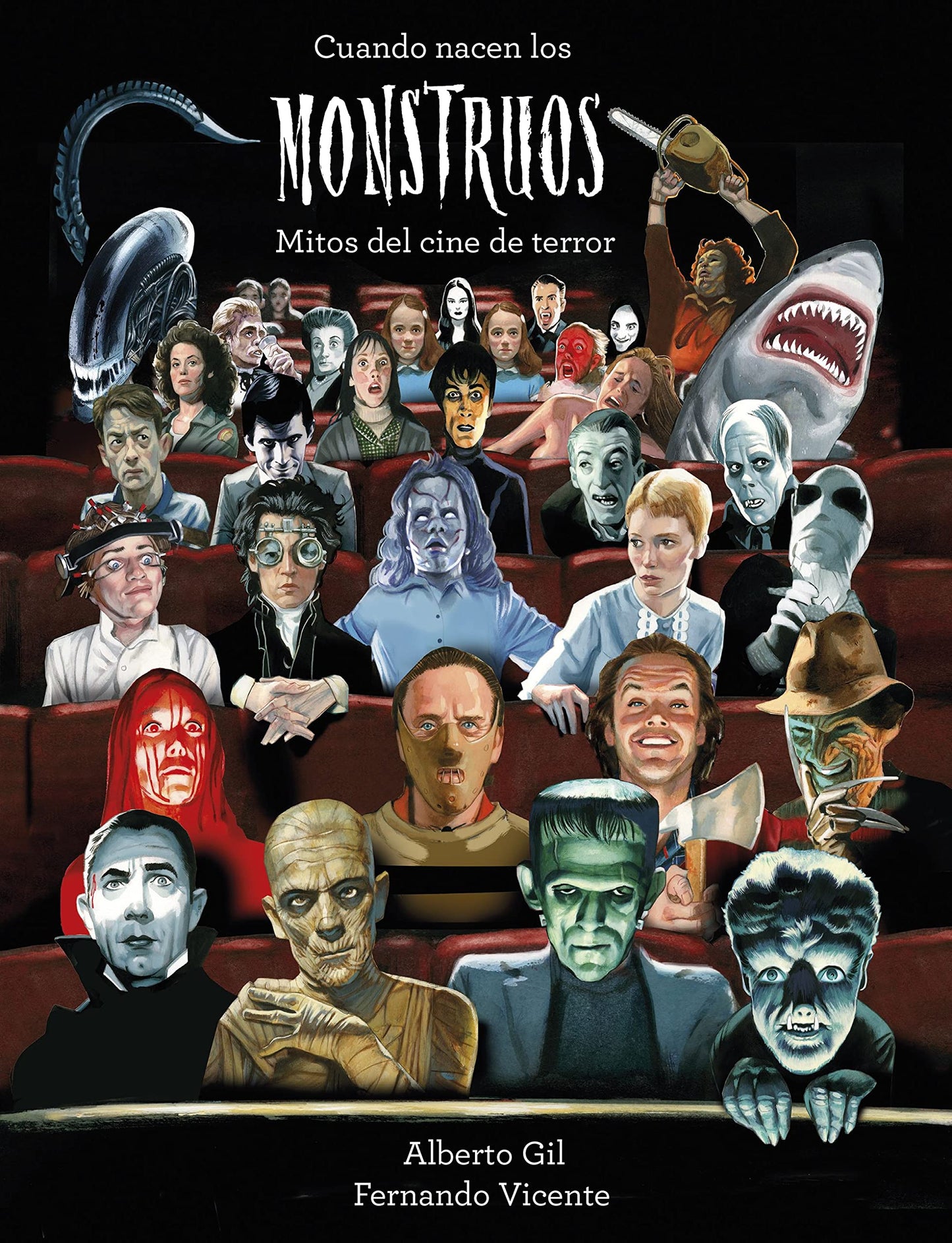 Libro: Cuando nacen los monstruos: Mitos del cine de terror (Literatura ilustrada)