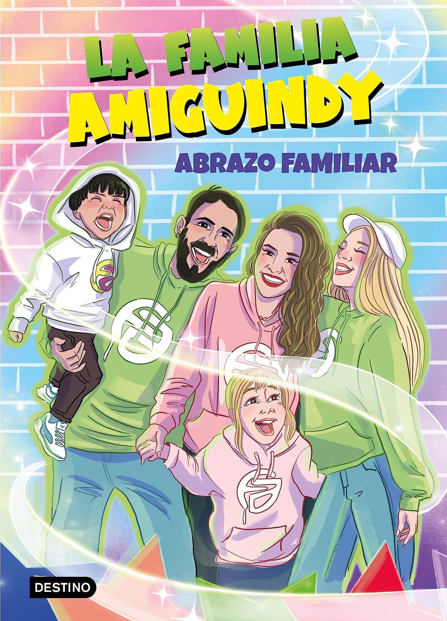 Libro: La Familia Amiguindy 1. Abrazo familiar (Jóvenes influencers)