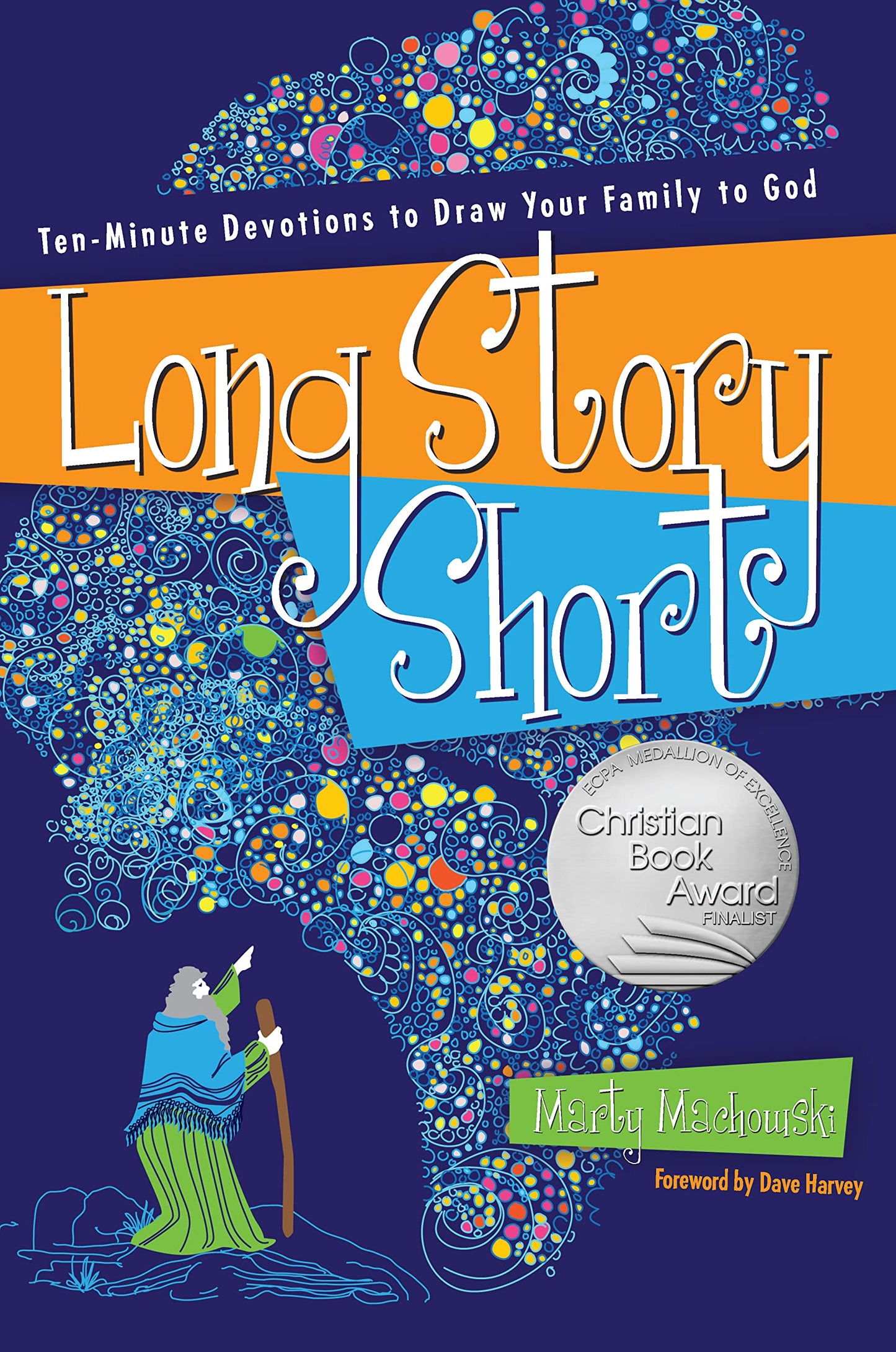 Libro: Long Story Short: Ten-Minute Devotions to Draw Your Family to God