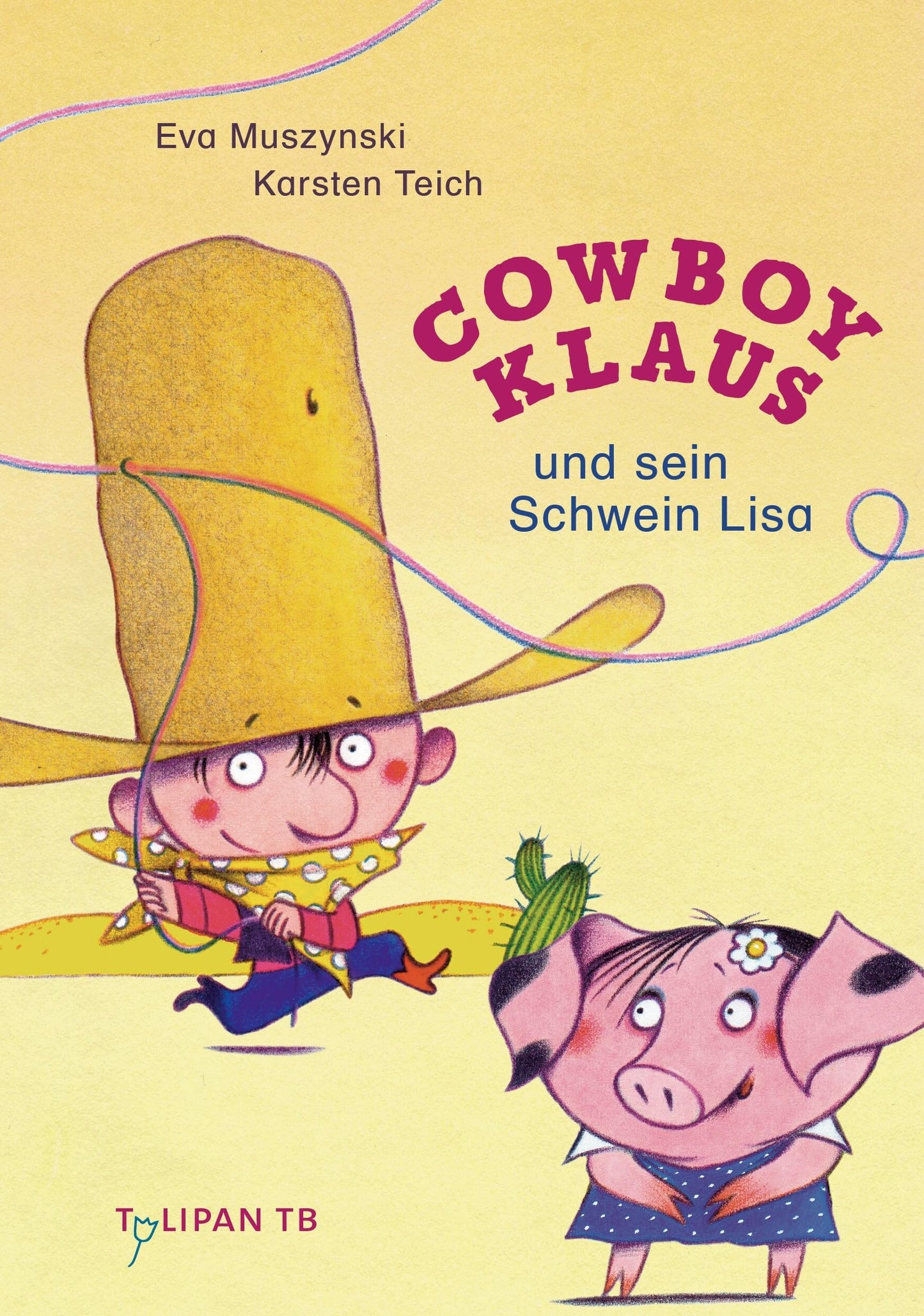 Libro: Cowboy Klaus und sein Schwein Lisa