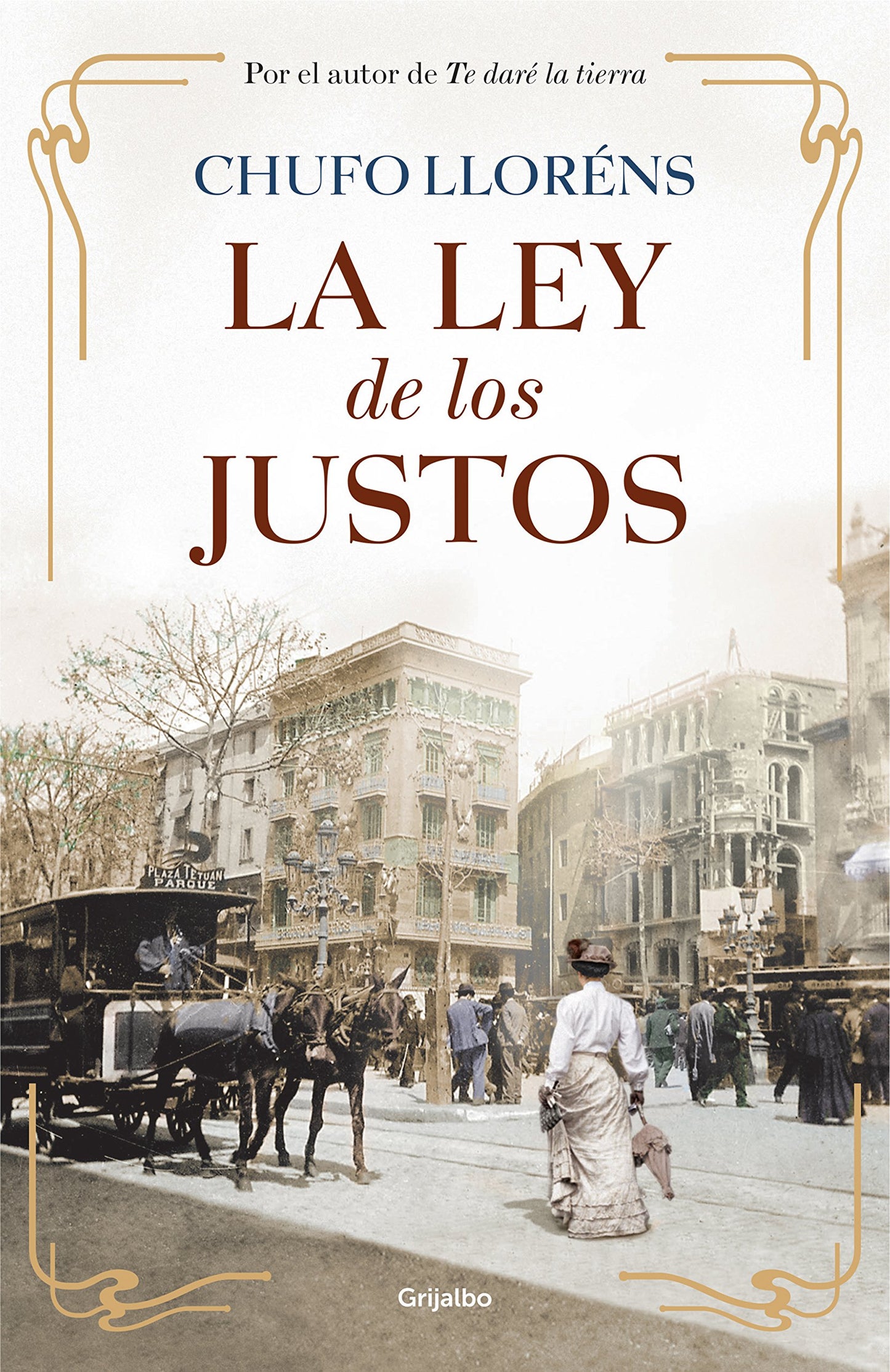Libro: La ley de los justos (Novela histórica)