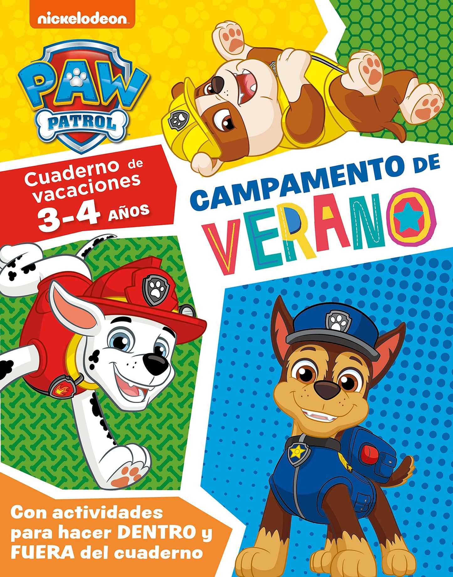 Paw Patrol | Patrulla Canina. Cuaderno de vacaciones - Campamento de verano (3-4 años): Con actividades para hacer DENTRO y FUERA del cuaderno (Nickelodeon)