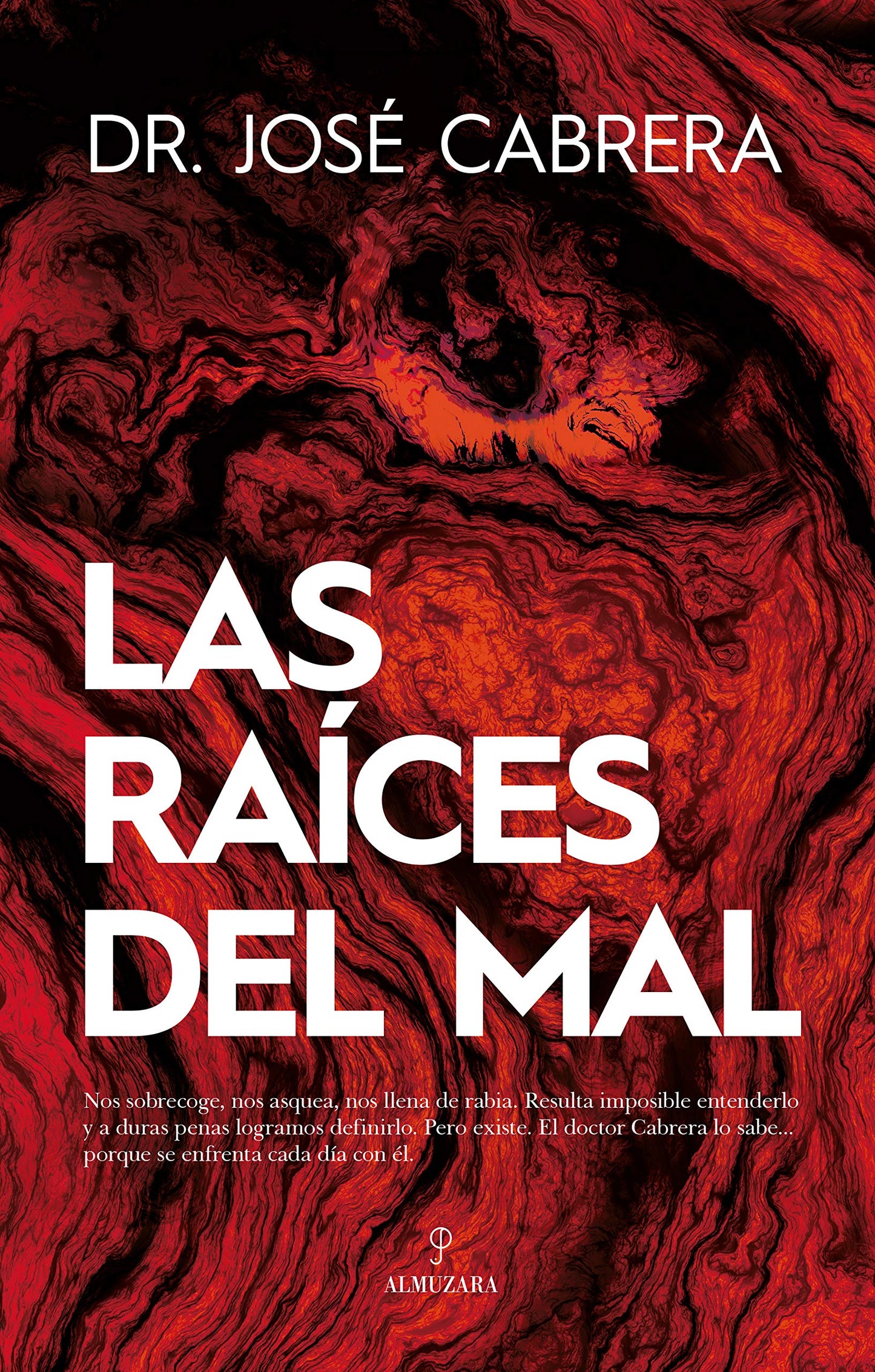 Libro: Las Raíces Del Mal: Una aproximación forense (Ensayo)