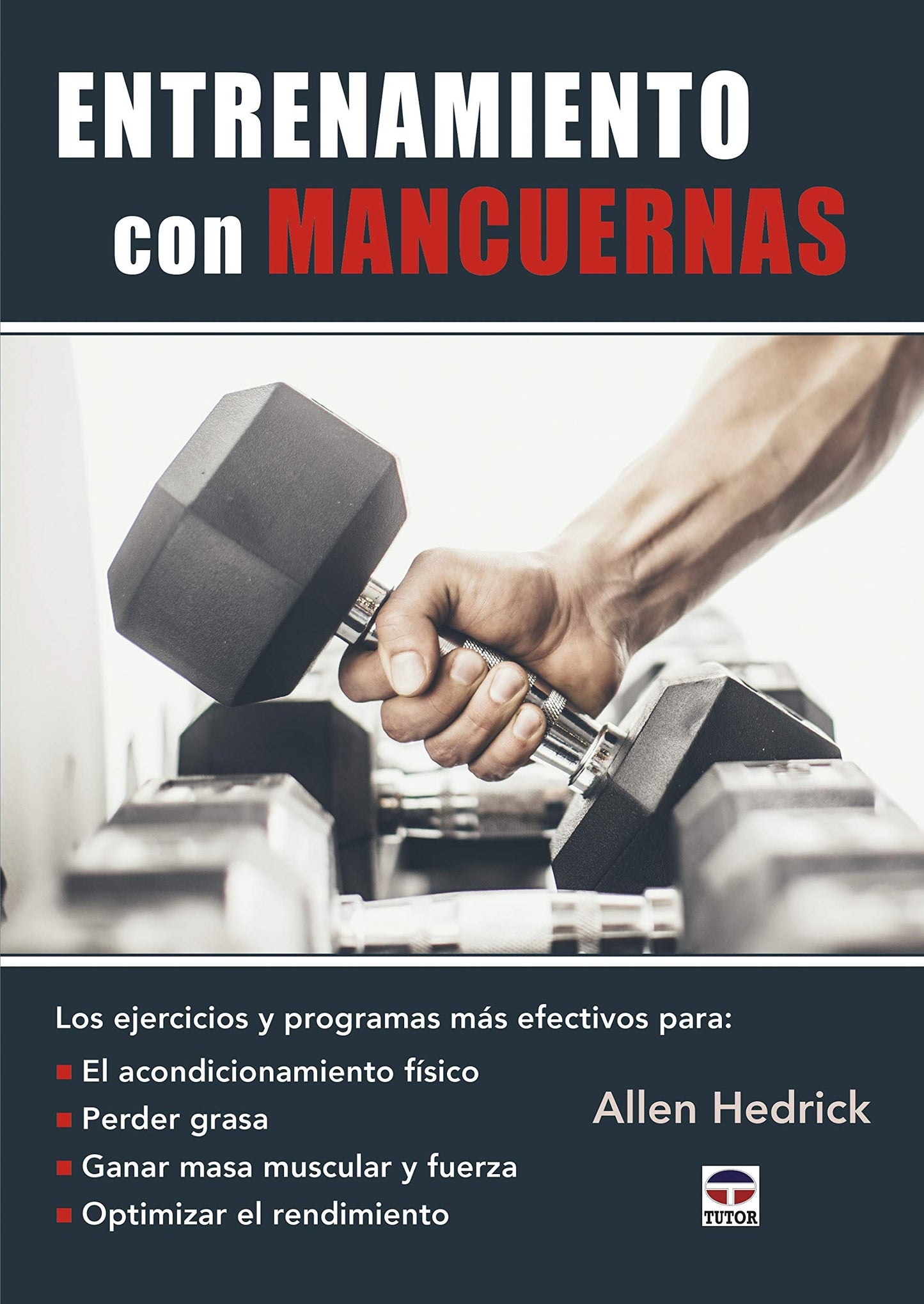 Libro: Entrenamiento Con Mancuernas (EN FORMA)