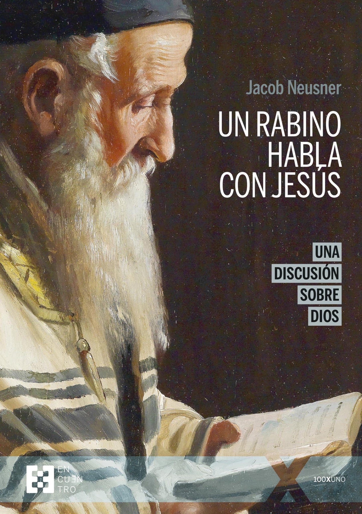 Libro: Un rabino habla con Jesús (n.e.): Una discusión sobre Dios