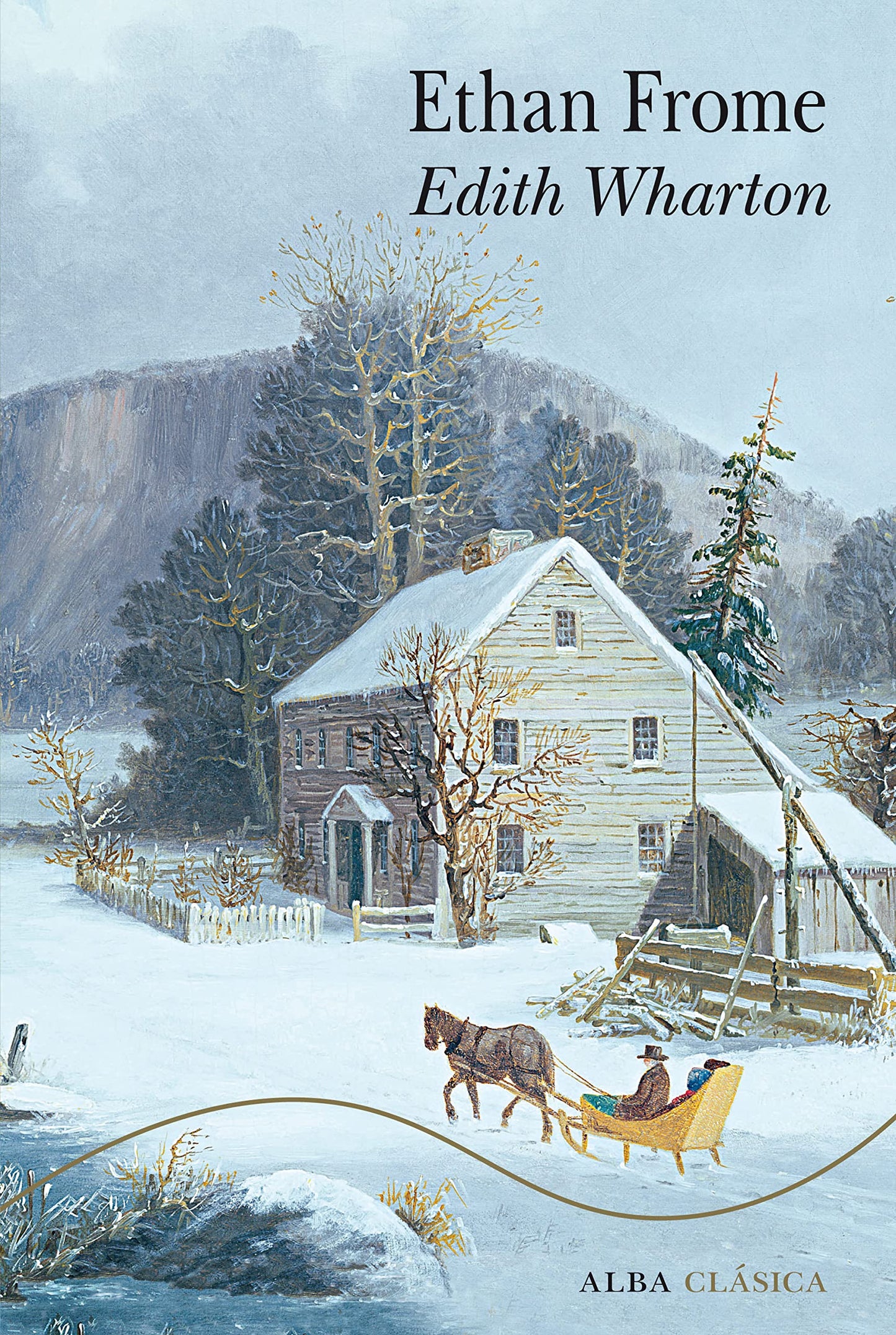 Libro: Ethan Frome: CLXII (Alba Clásica)