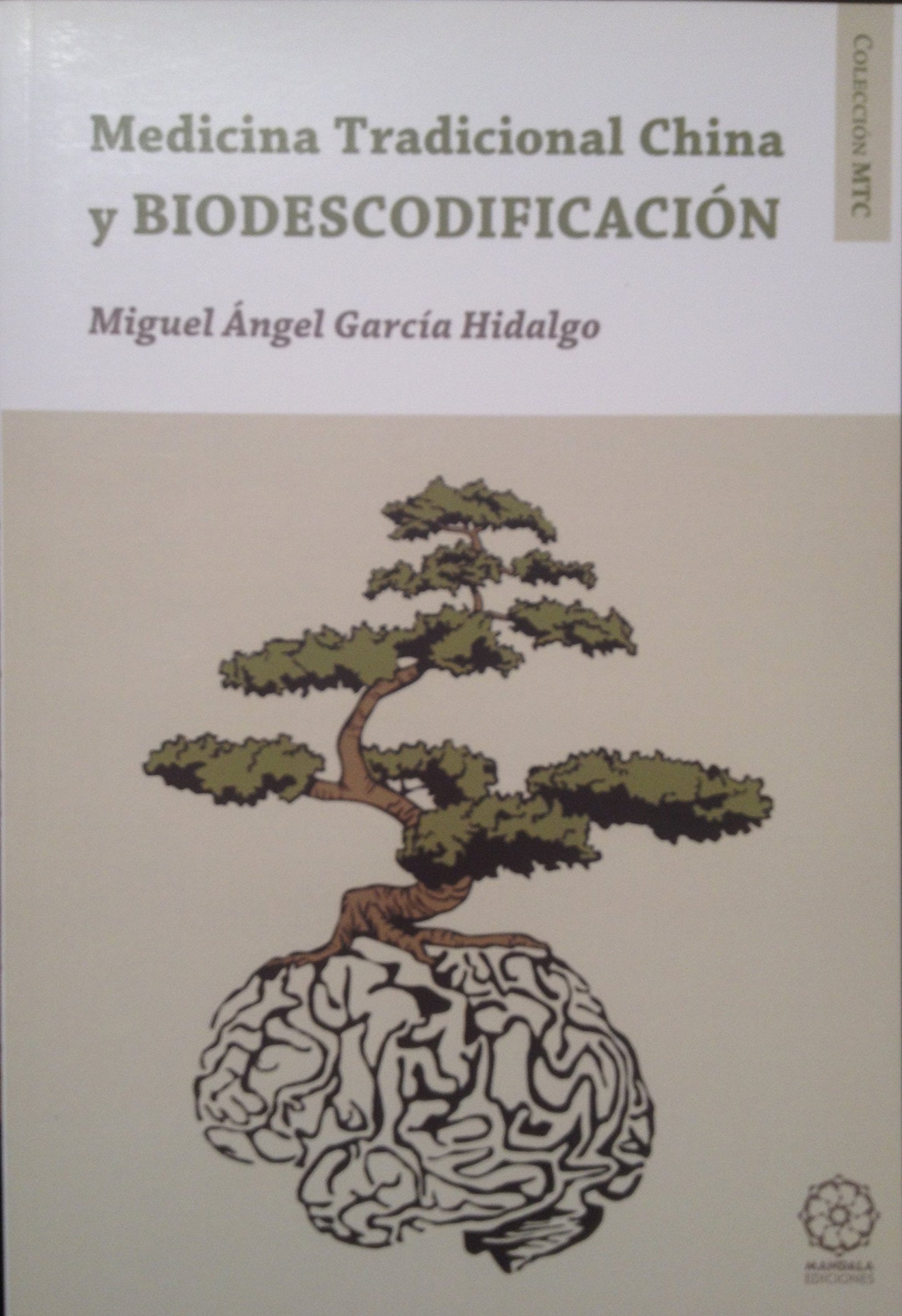 Libro: Biodescodificación y Medicina Tradicional China