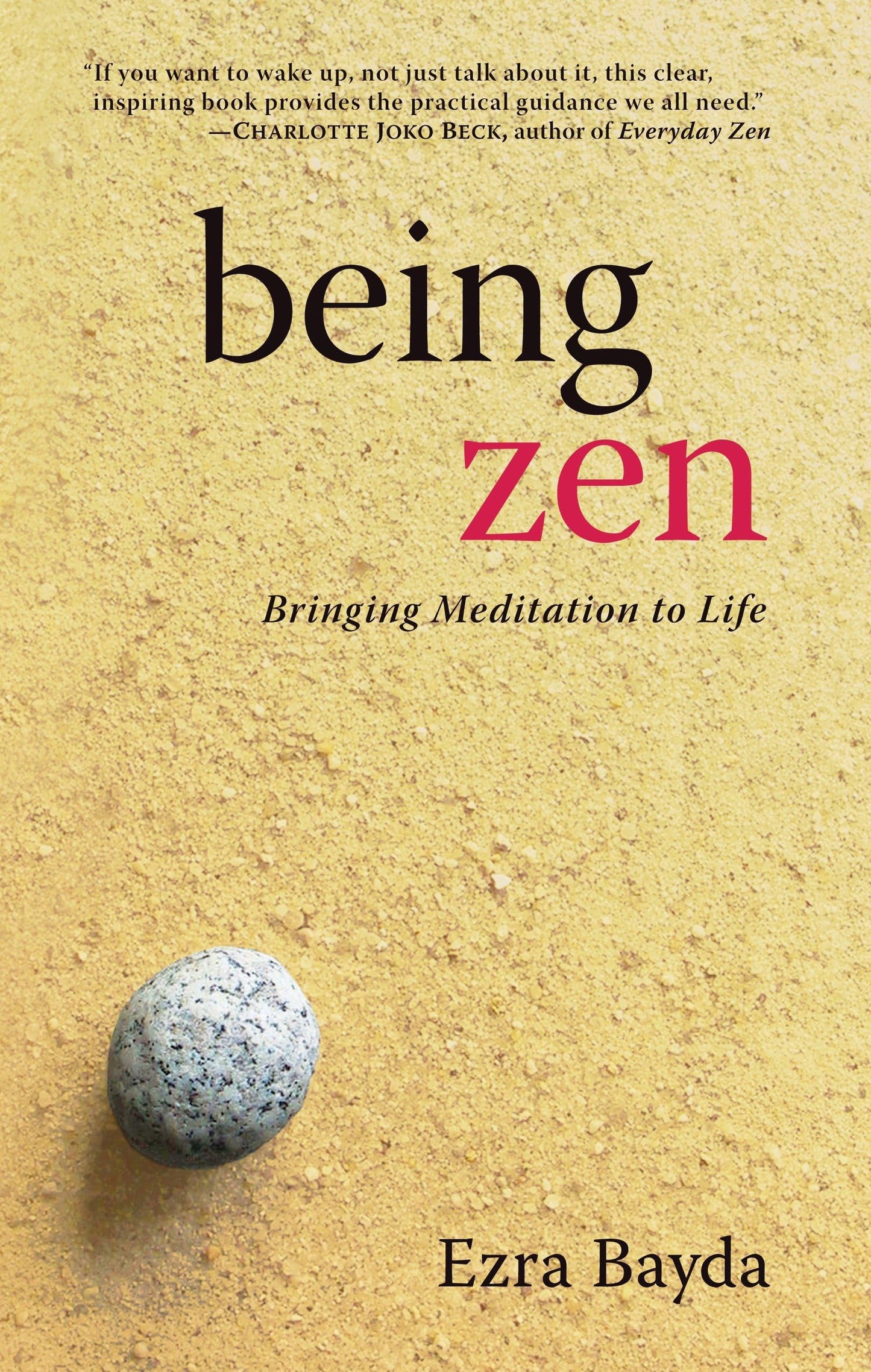 Libro: Being Zen: Bringing Meditation to Life