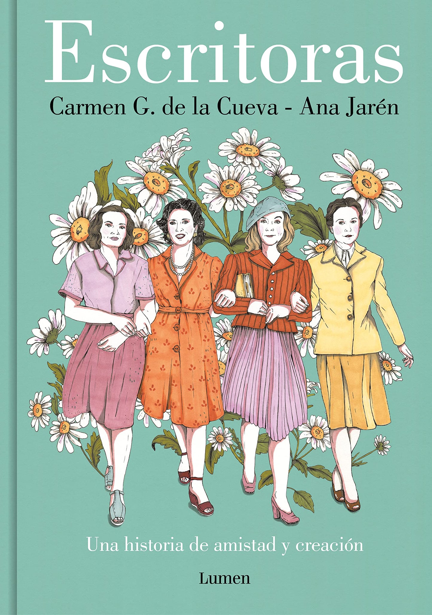 Libro: Escritoras: Una historia de amistad y creación (Lumen Gráfica)