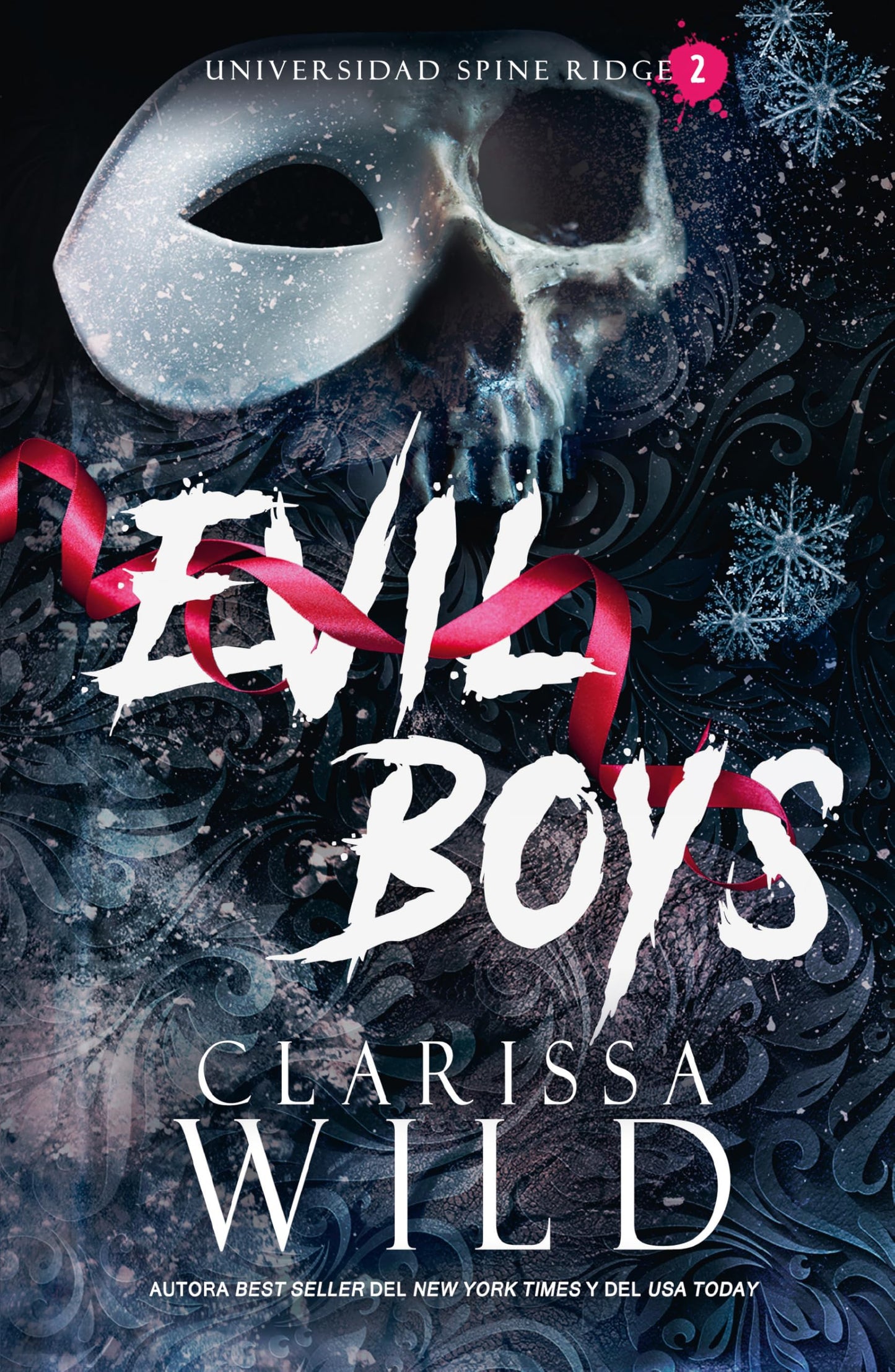 Evil Boys: Universidad de Spine Ridge #2 (DARK ROMANCE)