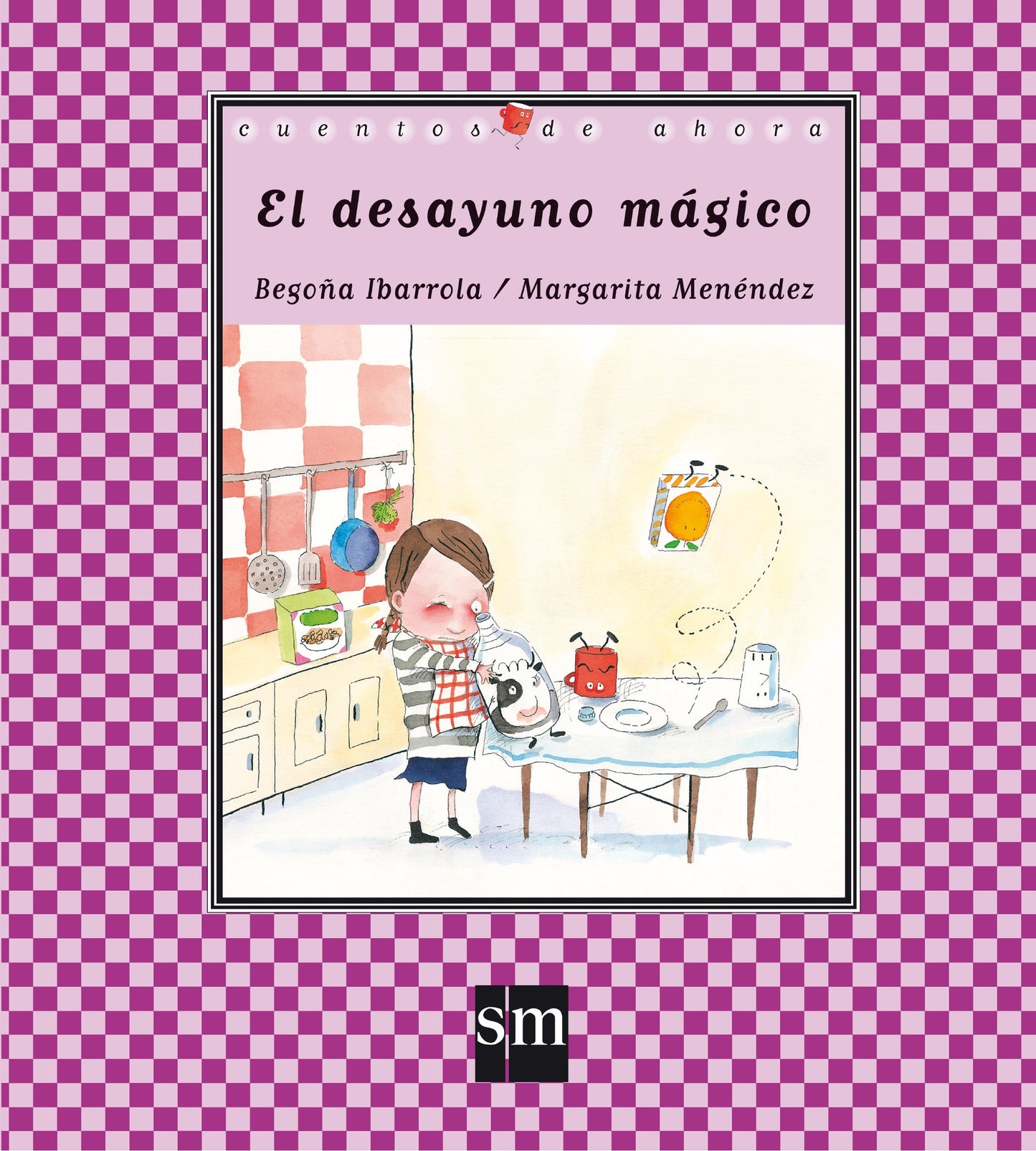 Libro: El desayuno mágico: 60 (Cuentos de ahora)